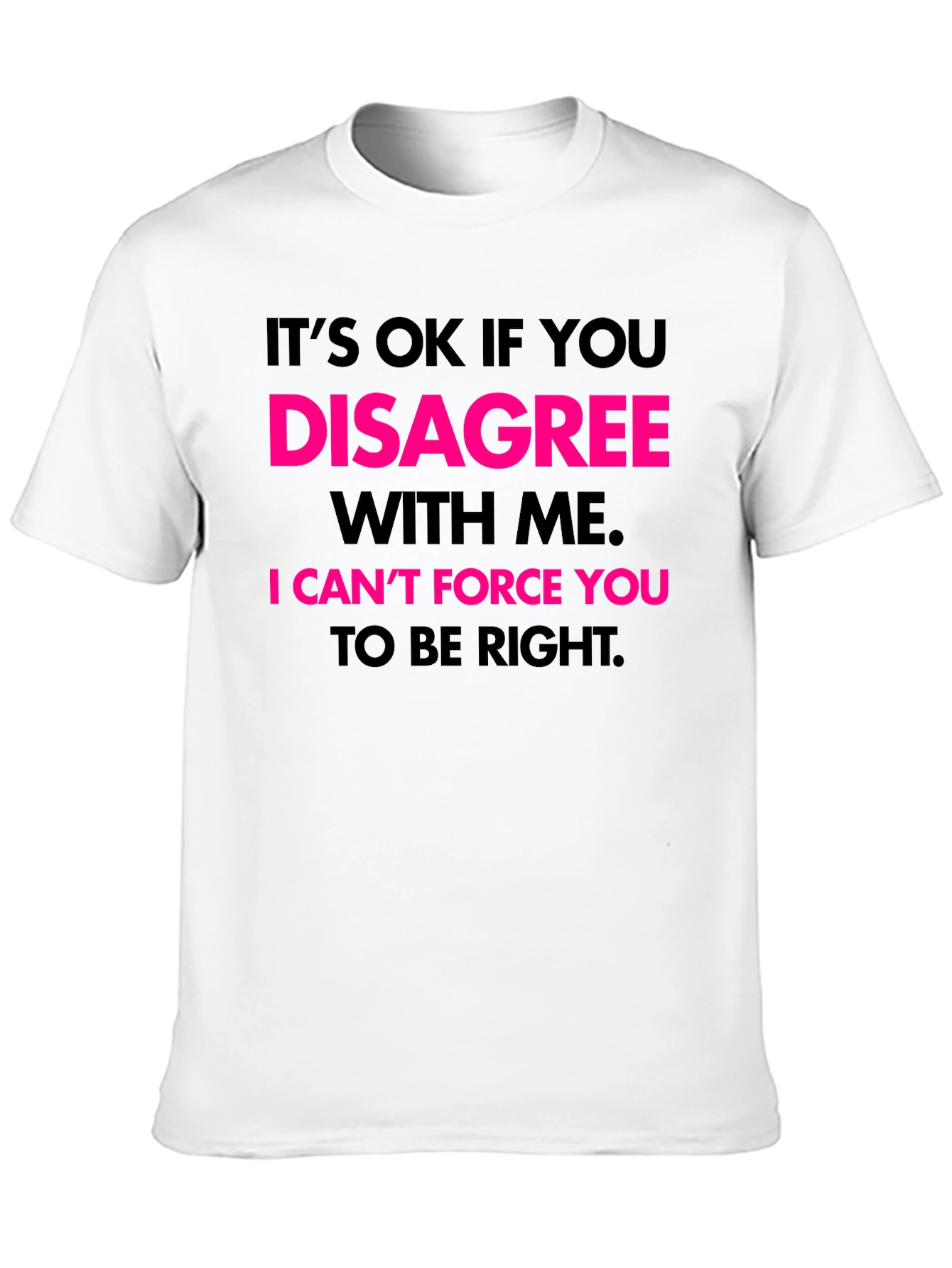 Black Humorous Graphic Tee - Disagree With Me view 10