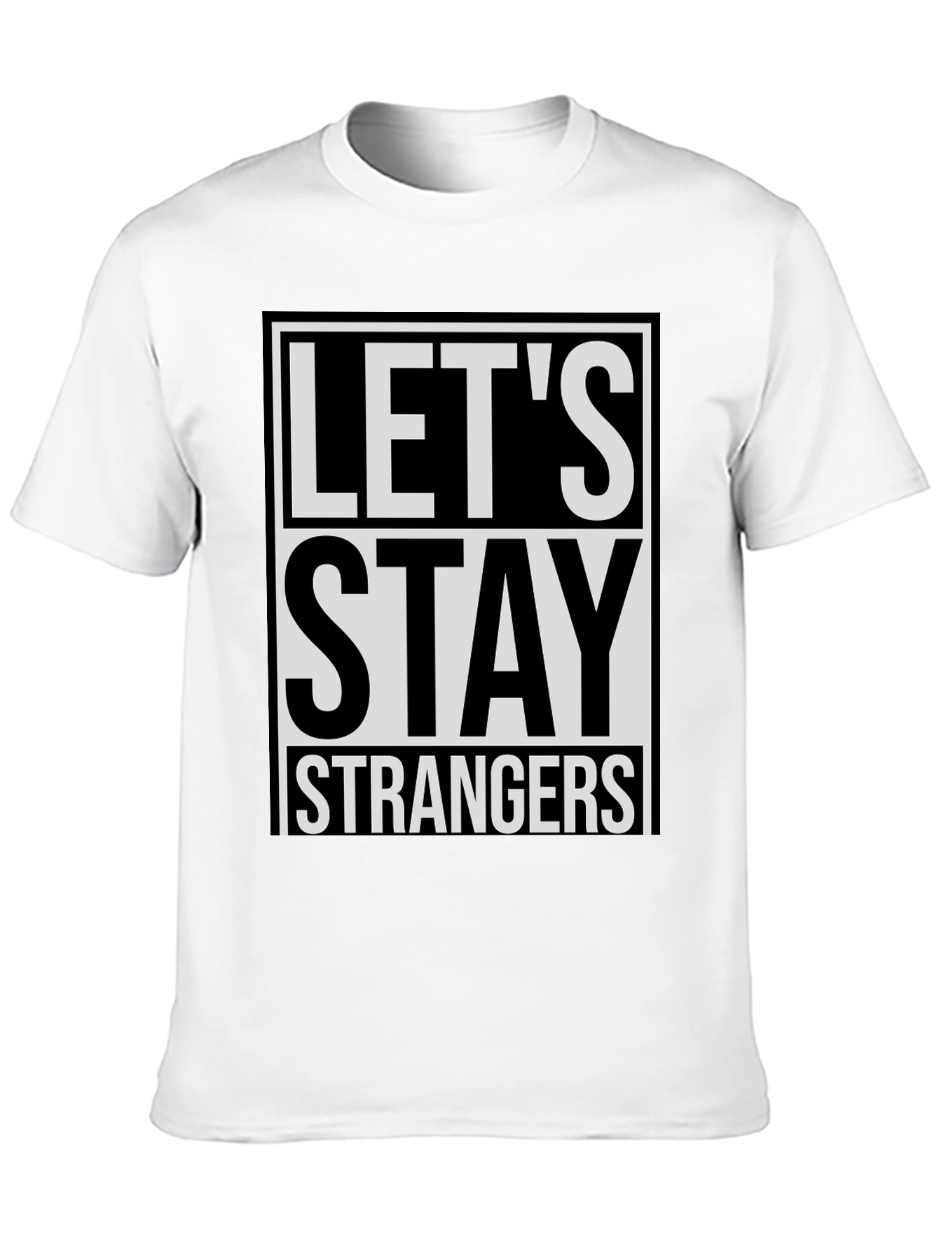 Black Let's Stay Strangers Graphic Tee - Casual Style view 10