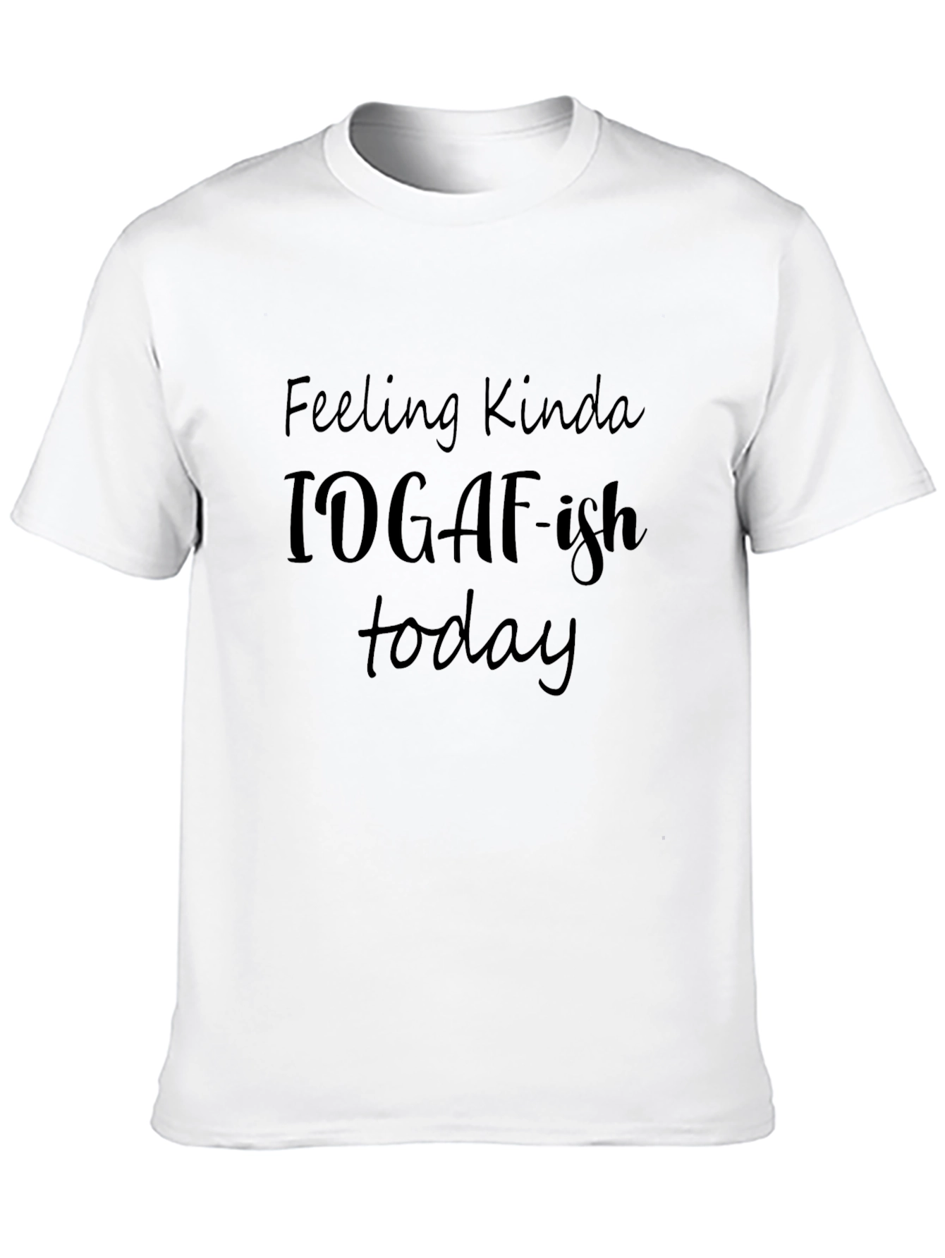 Black Funny "IDGAF-ish Today" Black T-Shirt view 10