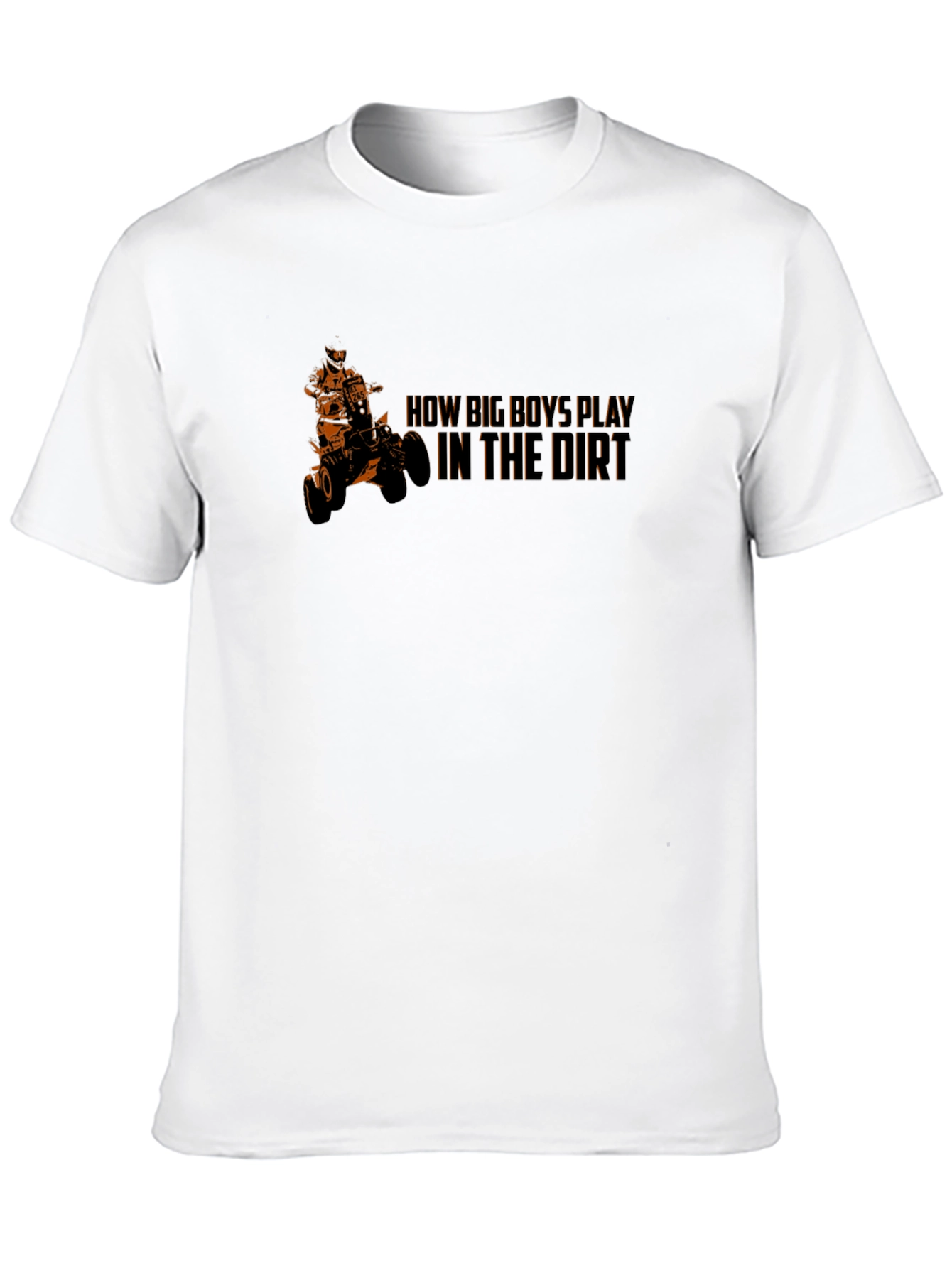 Black How Big Boys Play in the Dirt ATV T-Shirt view 10