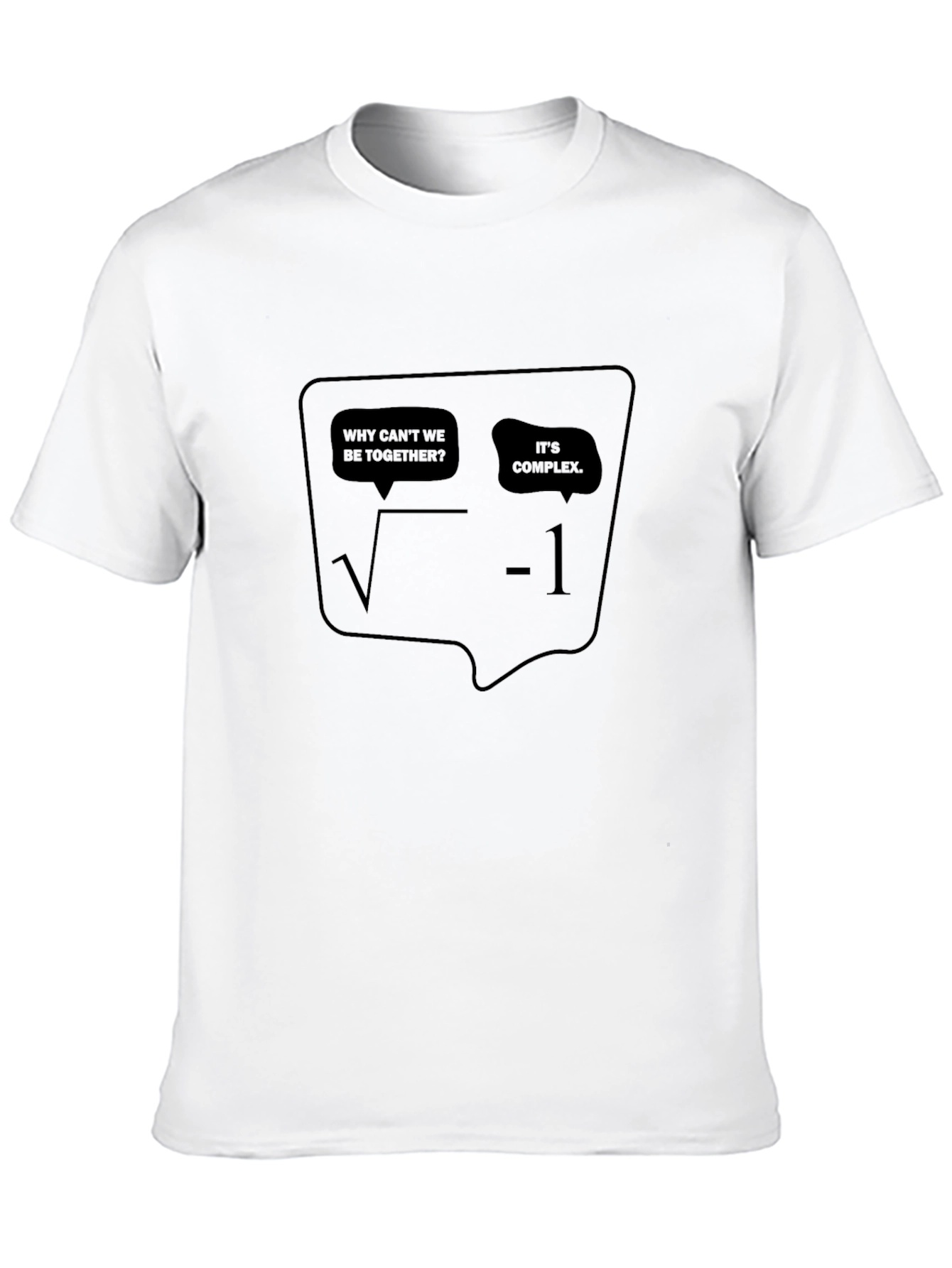 Black Math Humor T-Shirt: Why Can't We Be Together? view 10