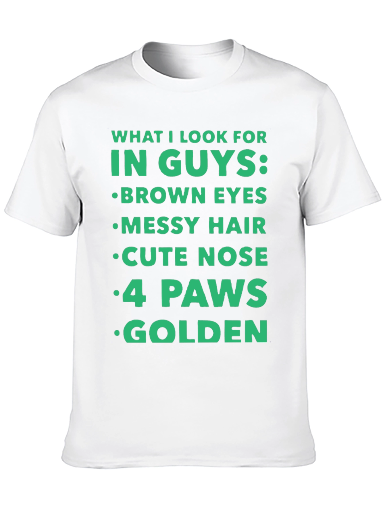 Black Funny "What I Look For In Guys" T-Shirt - Dog Lover view 10