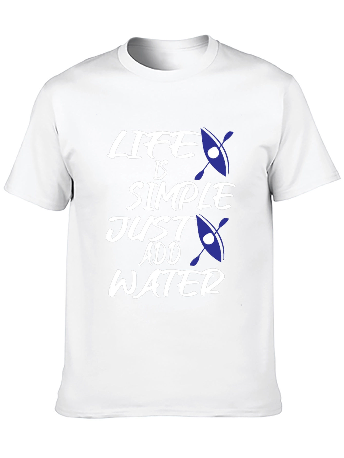 Black Life is Simple, Just Add Water T-Shirt - Kayak Design view 10