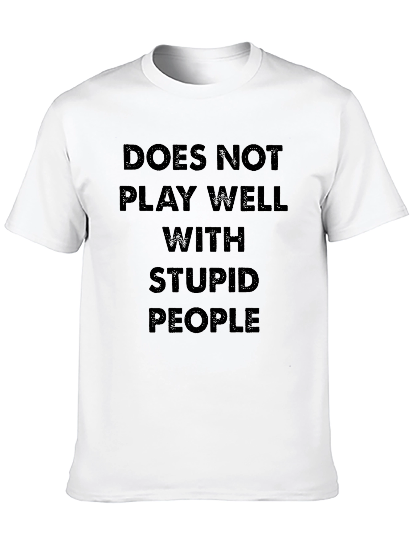 Black Does Not Play Well With Stupid People T-Shirt view 10