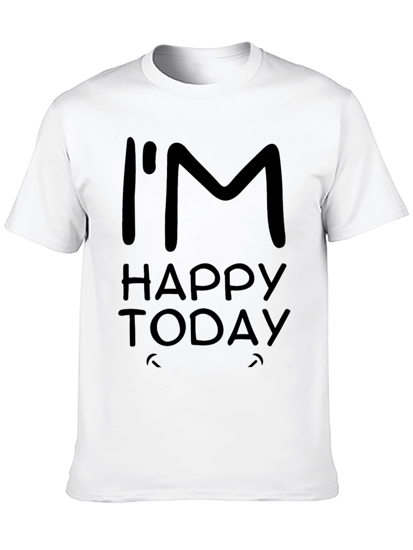 Black I'm Happy Today Black T-Shirt view 10