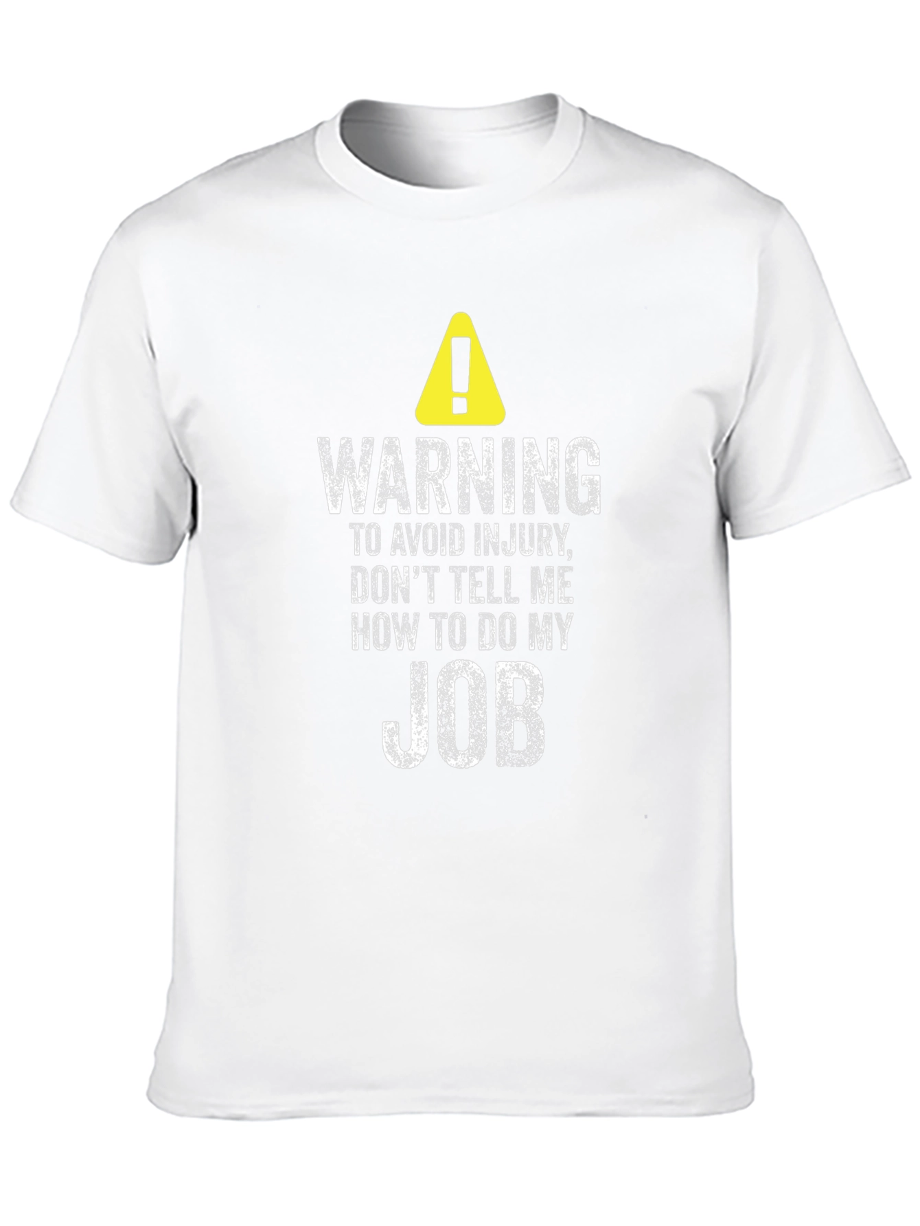 Black Warning Don't Tell Me How To Do My Job T-Shirt view 10