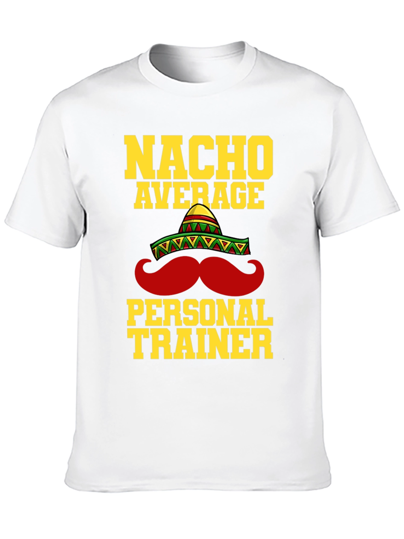 Black Nacho Average Personal Trainer Funny T-Shirt view 10