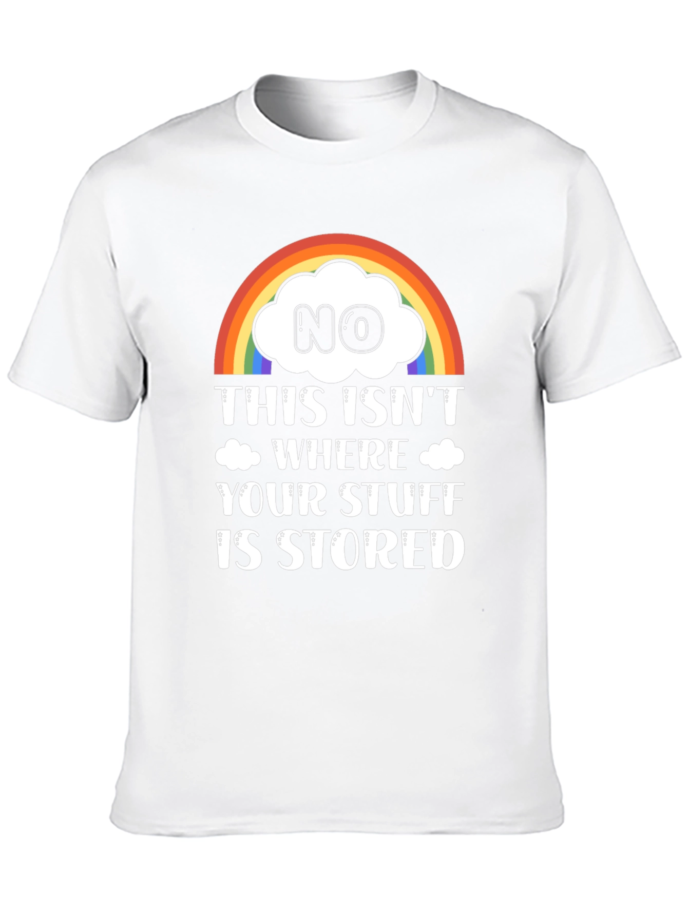 Black Funny Rainbow Cloud T-Shirt: Not Your Storage! view 10