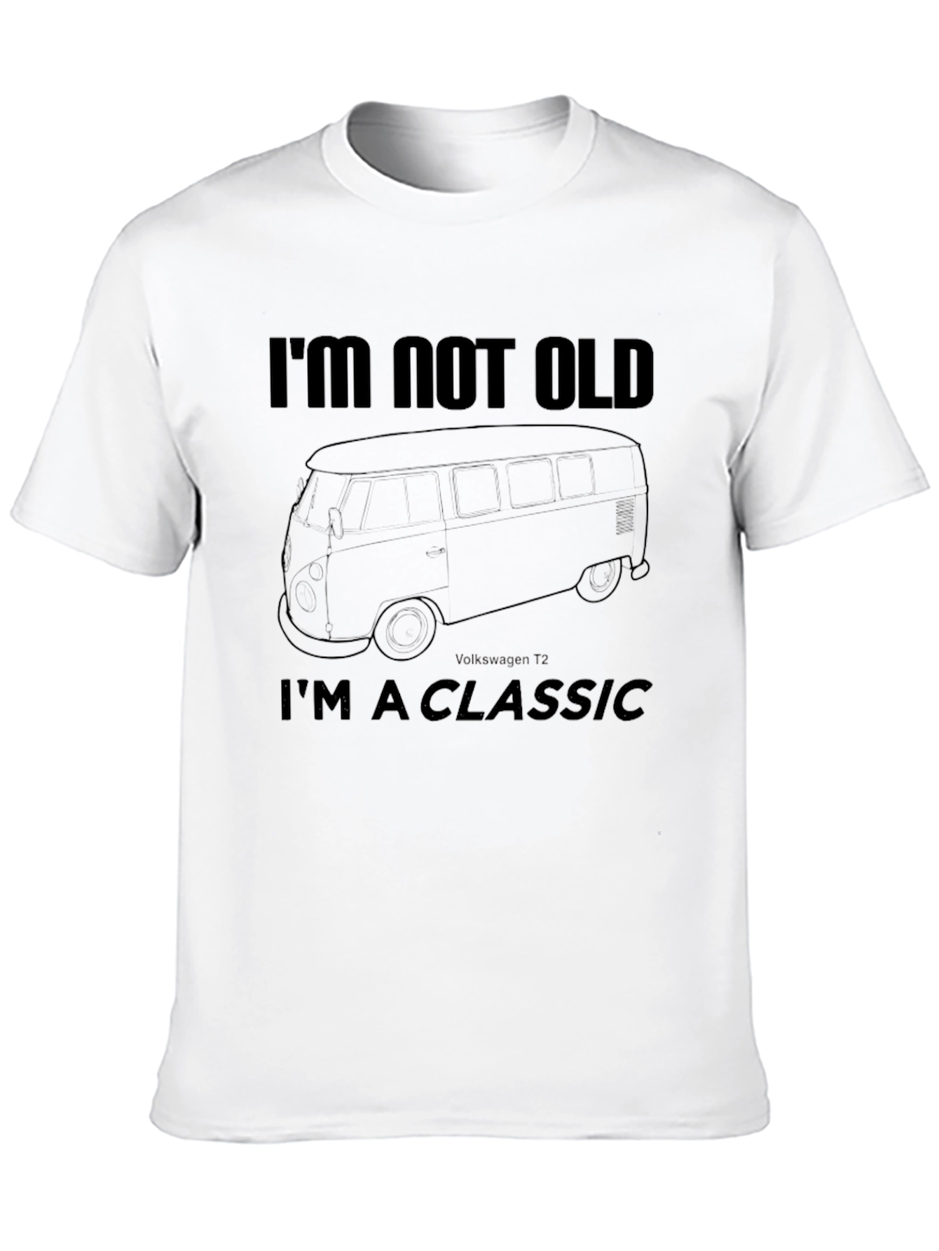 Black I'm Not Old I'm A Classic T-Shirt view 10