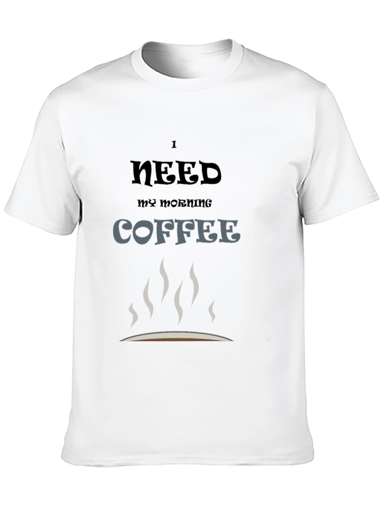 Black I Need Coffee T-Shirt - Morning Coffee Lover view 10