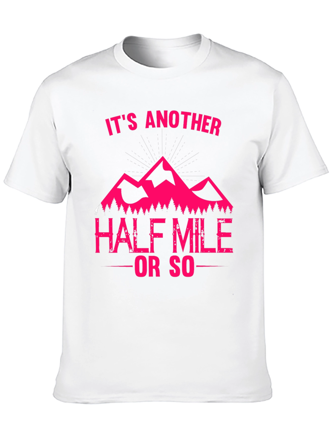 Black It's Another Half Mile or So T-Shirt view 10