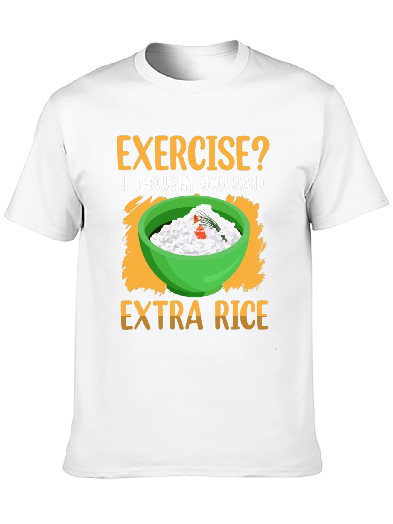 Black Exercise? Extra Rice T-Shirt Funny Foodie Tee view 10