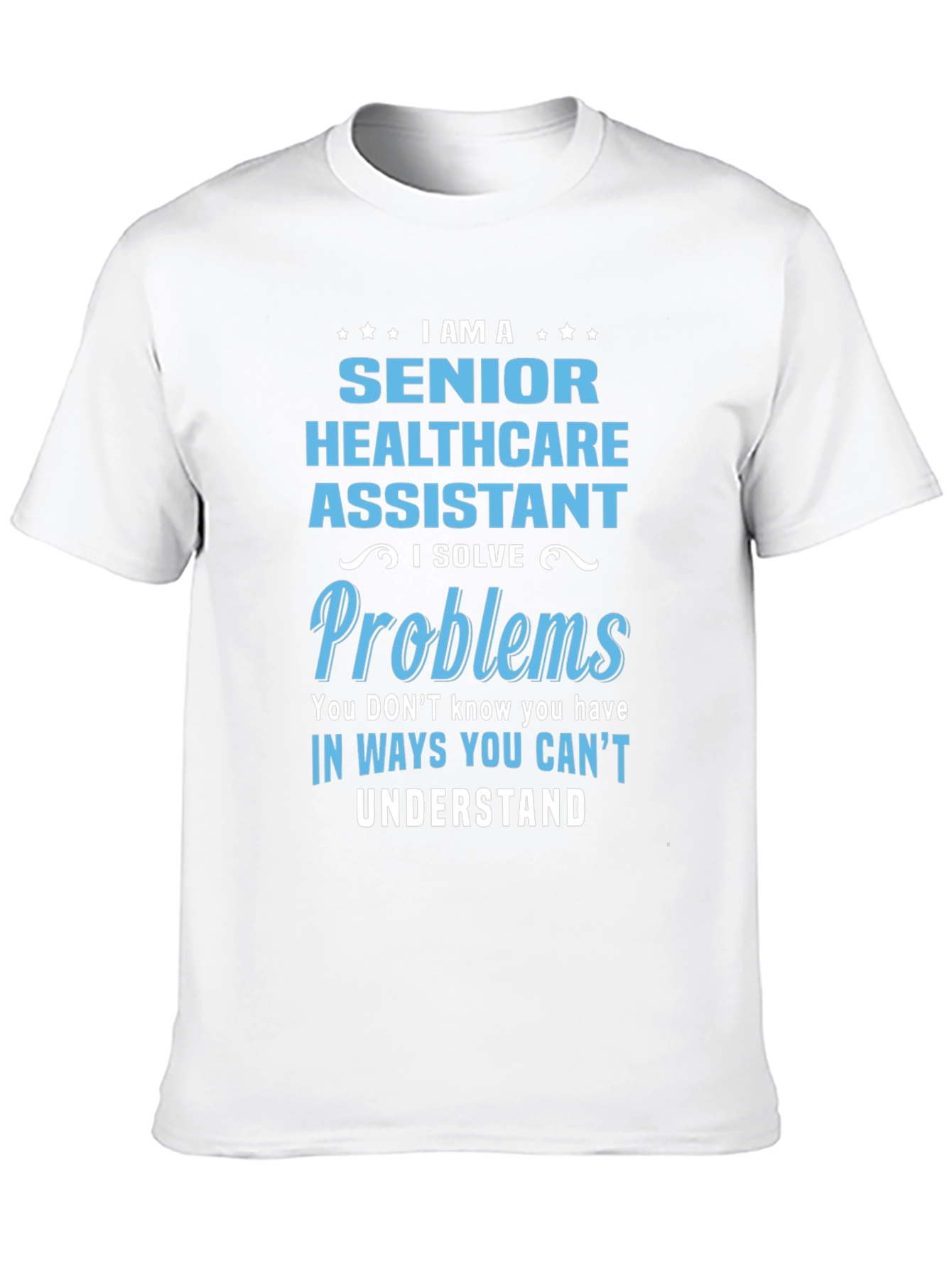Senior Healthcare Assistant T-Shirt - 10