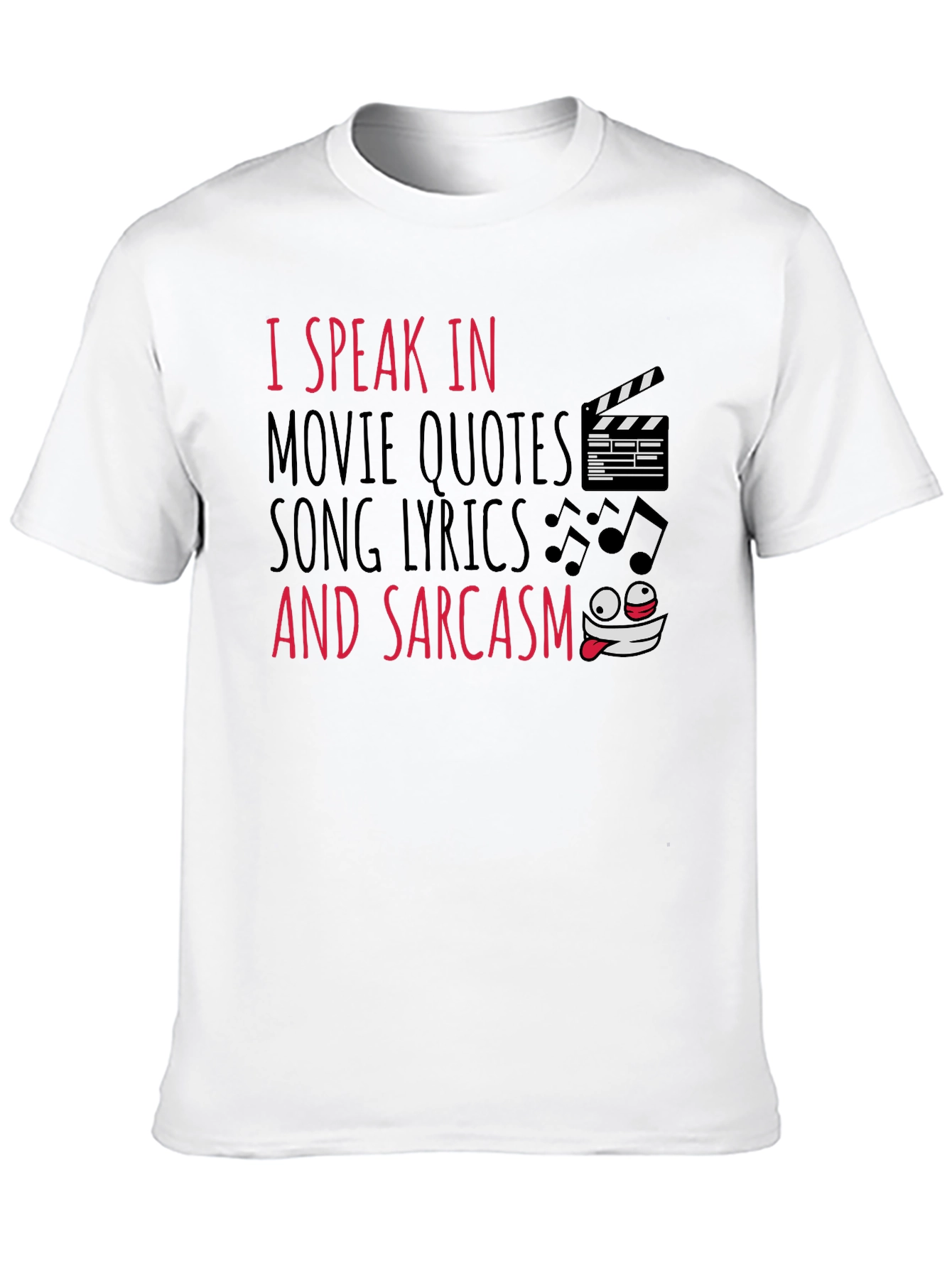 Black I Speak in Movie Quotes Sarcasm Graphic Tee view 10