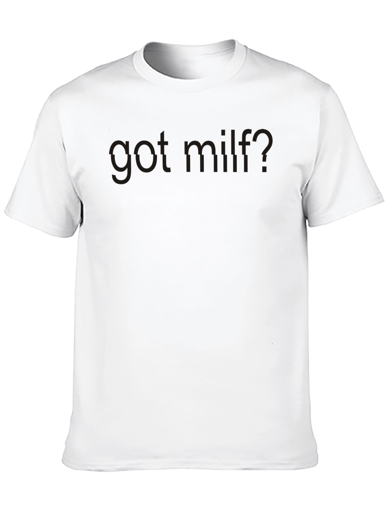Black Got MILF? Graphic Tee - Dark Humor T-Shirt view 10