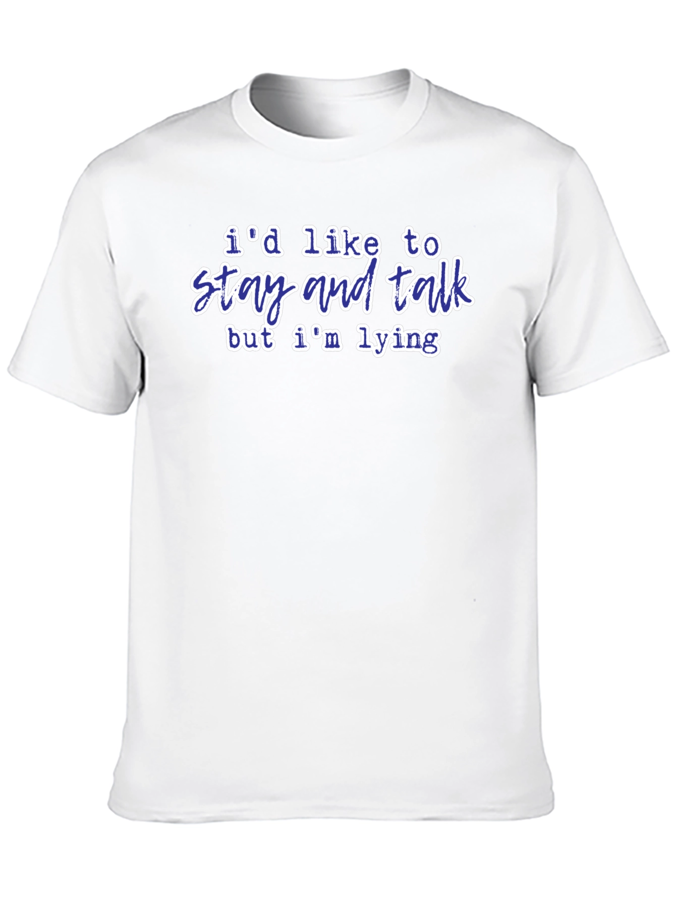 Black Funny Lie T-Shirt - I'd Like To Stay and Talk view 10