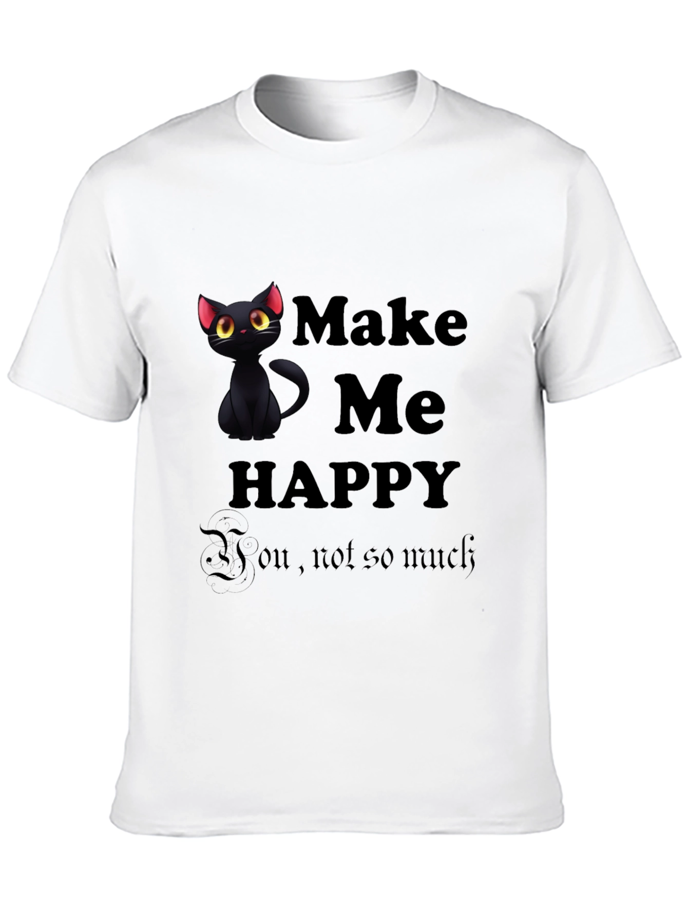 Black Make Me Happy Black Cat T-Shirt view 10