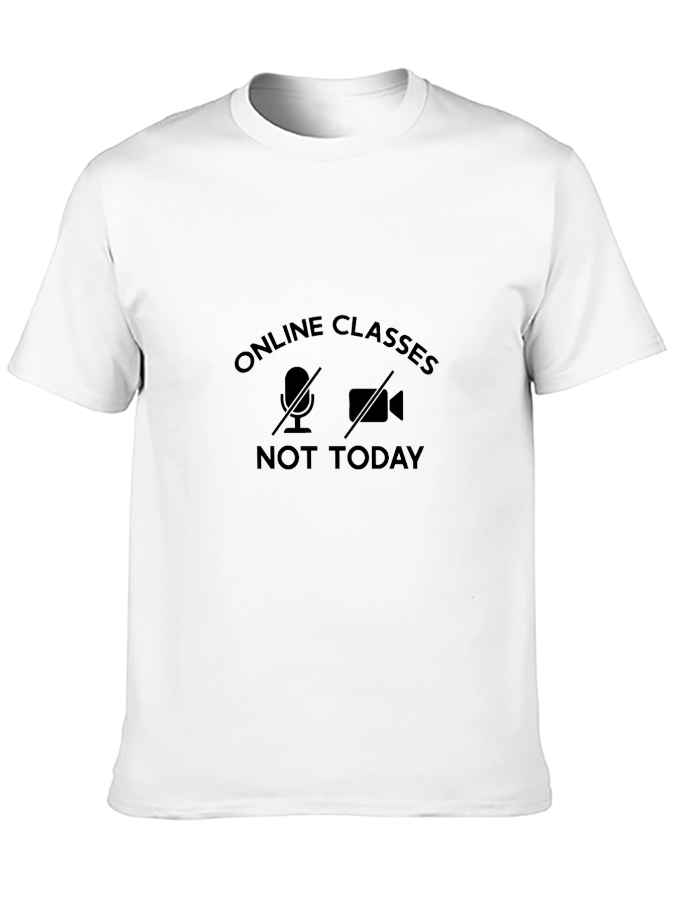 Black Online Classes? Not Today! Black Tee view 10
