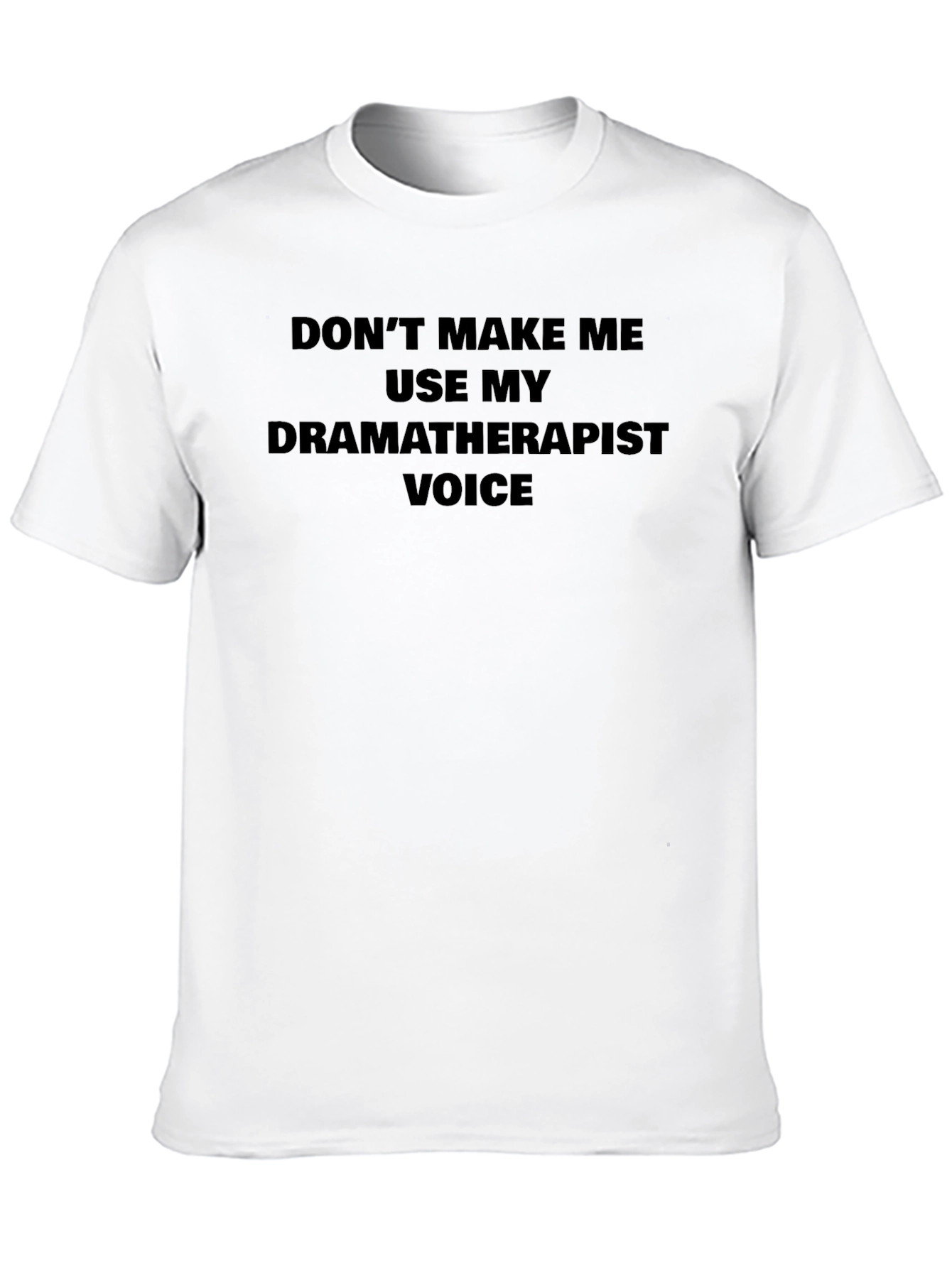 Black Dramatherapist Voice T-Shirt: Funny Therapy Humor Tee view 10