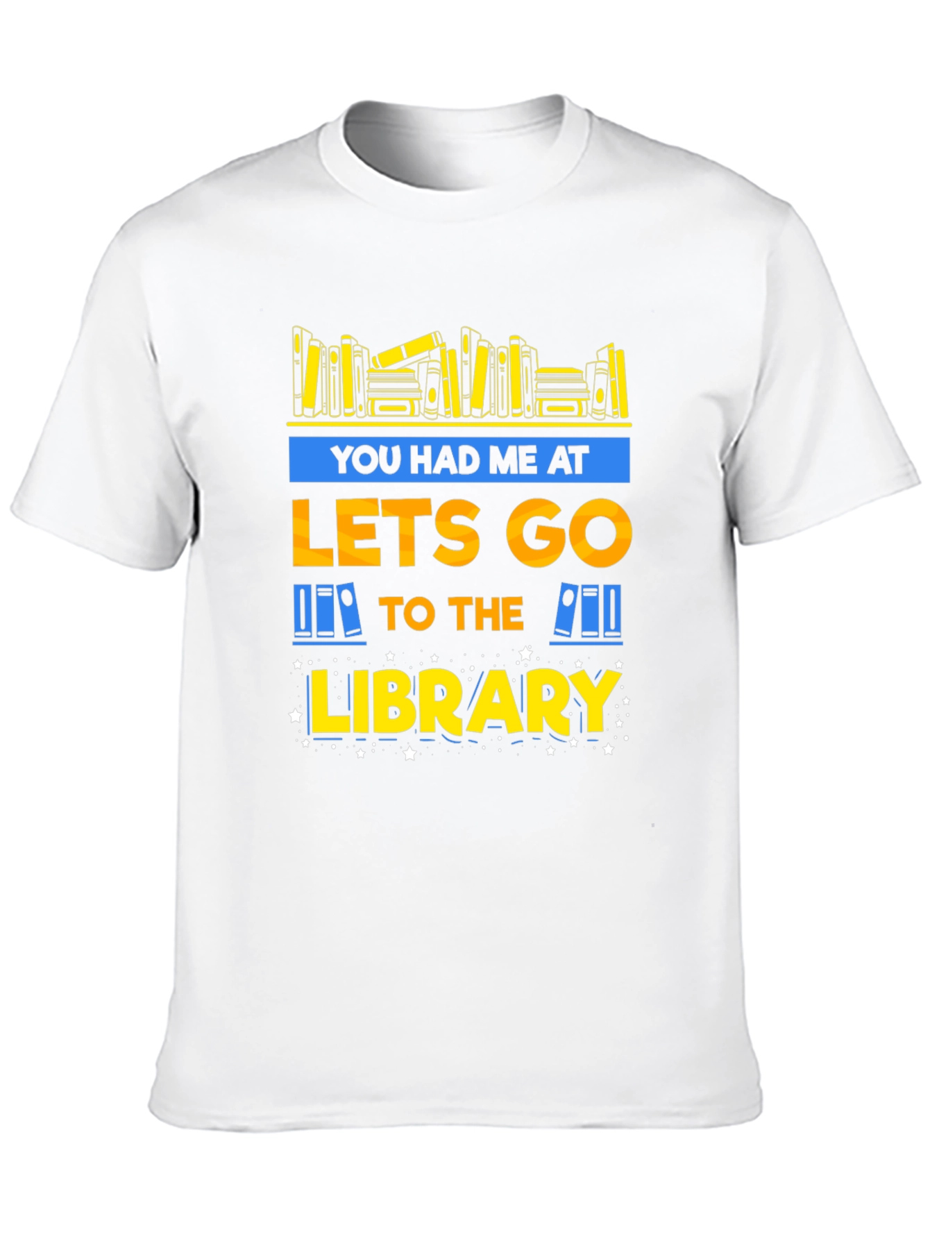 Black Library Lover T-Shirt: You Had Me at Lets Go view 10