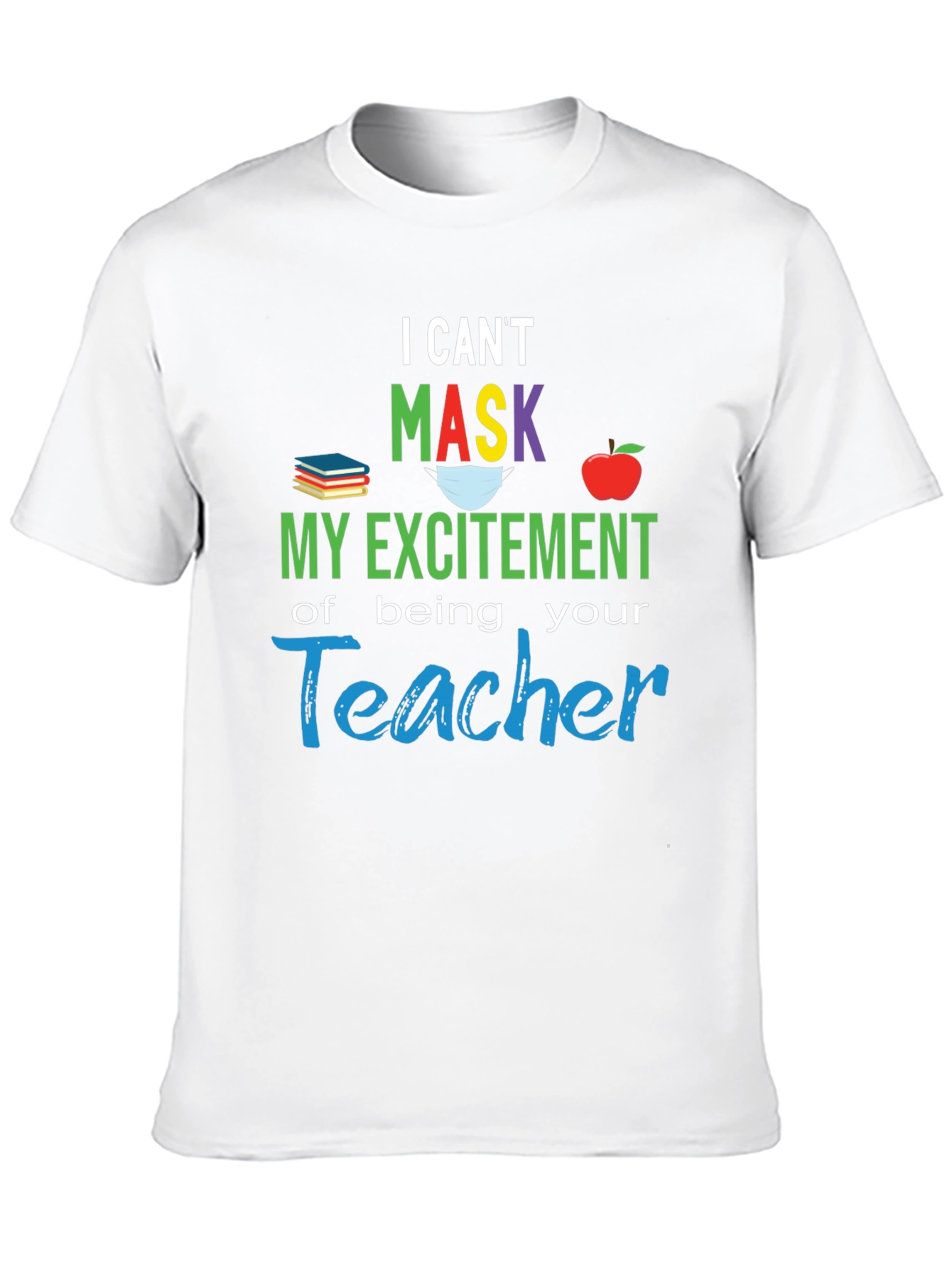 Teacher Excitement T-Shirt - 10