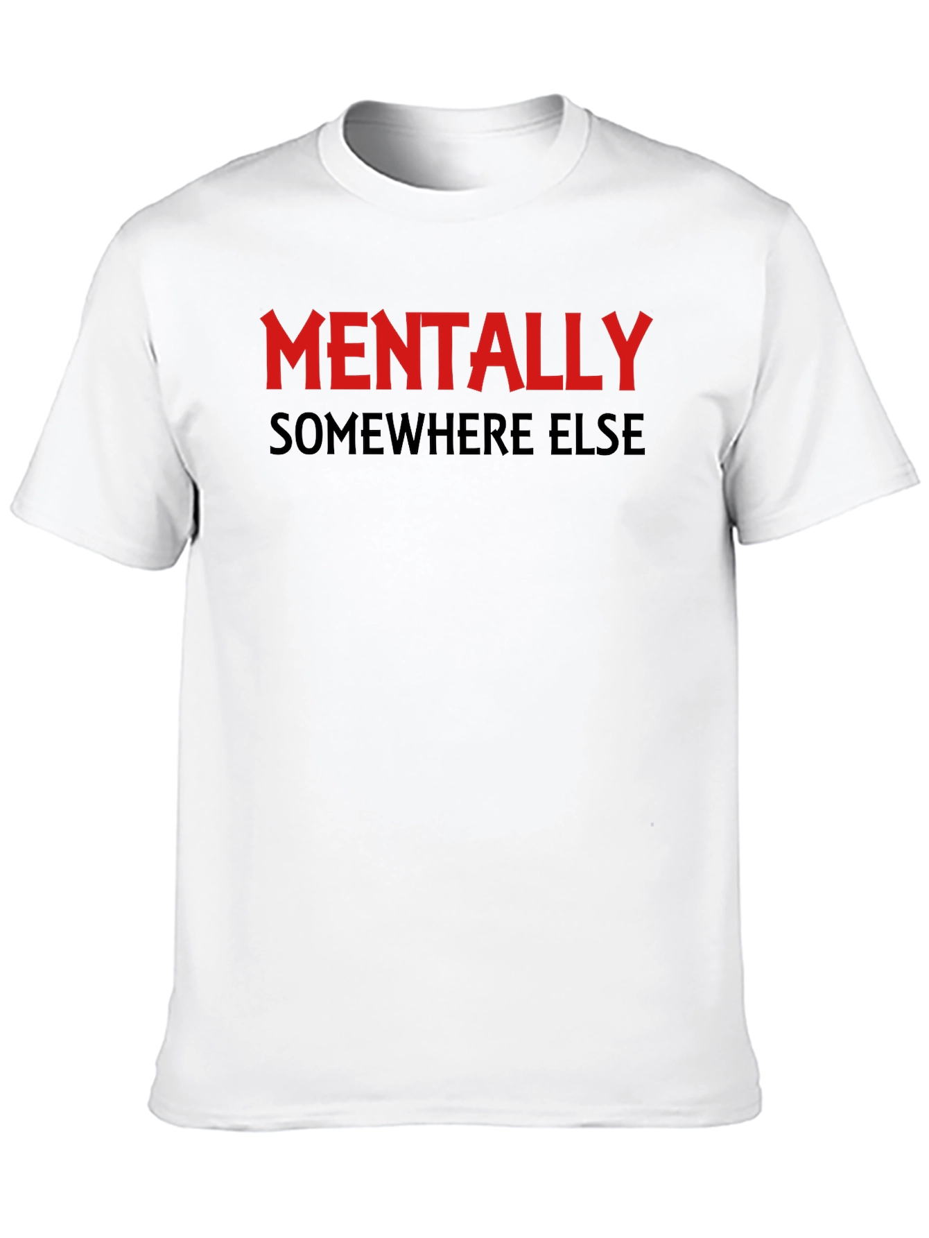 Black Mentally Somewhere Else Graphic Tee view 10
