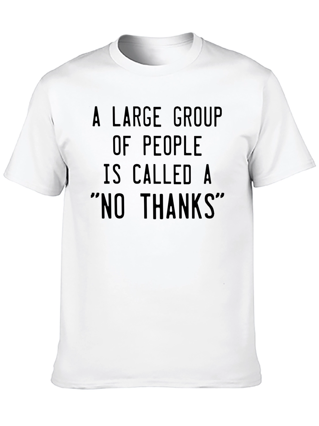 Black A Large Group of People 'No Thanks' Black T-Shirt view 10