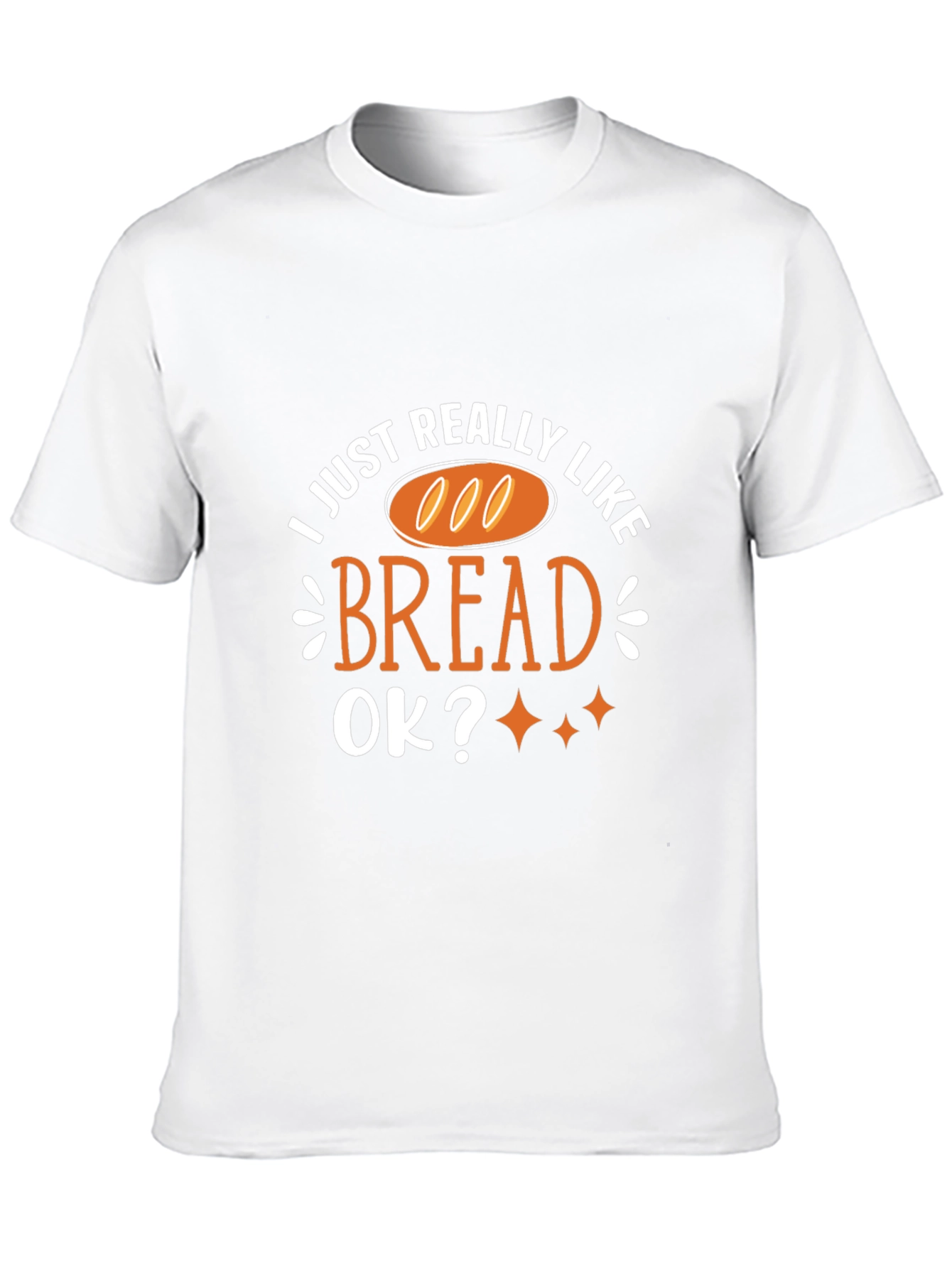 Black I Just Really Like Bread T-Shirt Funny Foodie Tee view 10