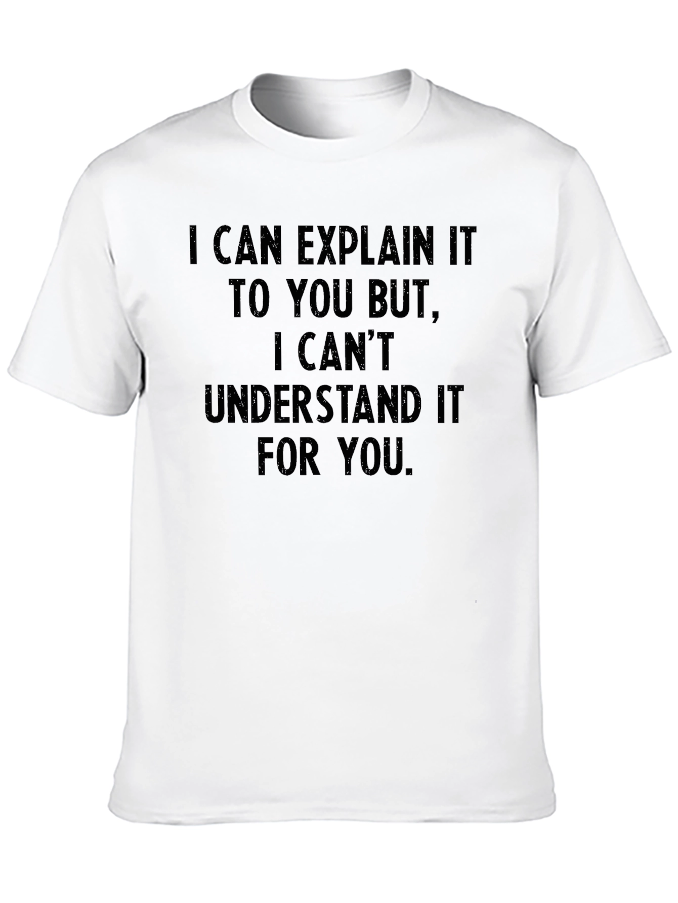 Black Explain But Can't Understand T-Shirt view 10