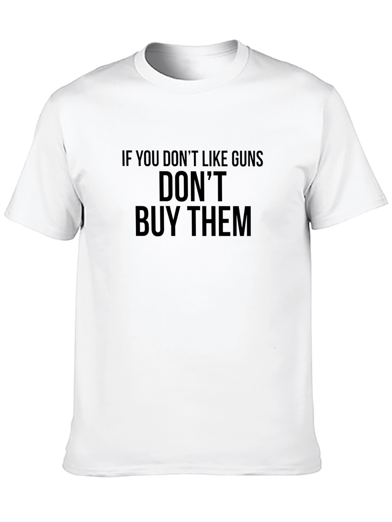 Black Funny Anti-Gun T-Shirt - If You Don't Like Guns Tee view 10