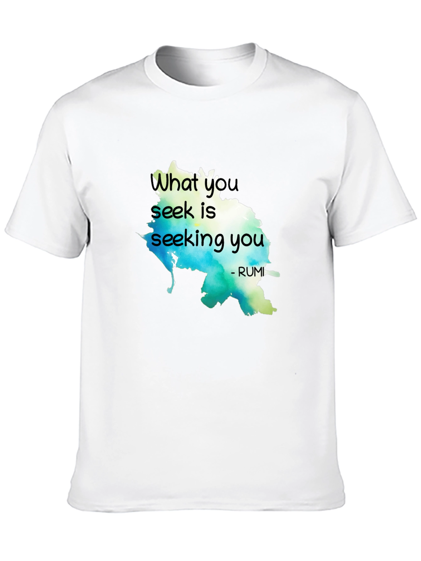 Black Inspirational Rumi Quote T-Shirt - What You Seek view 10