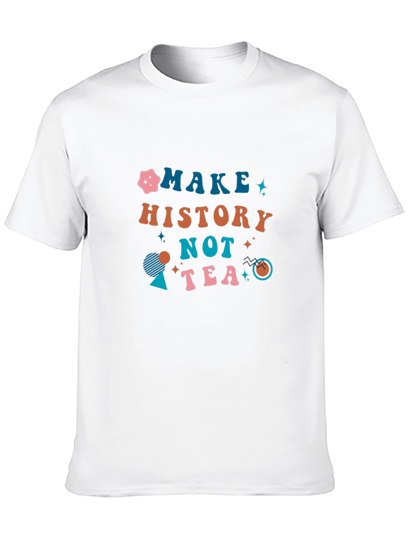Black Make History Not Tea Black T-Shirt view 10