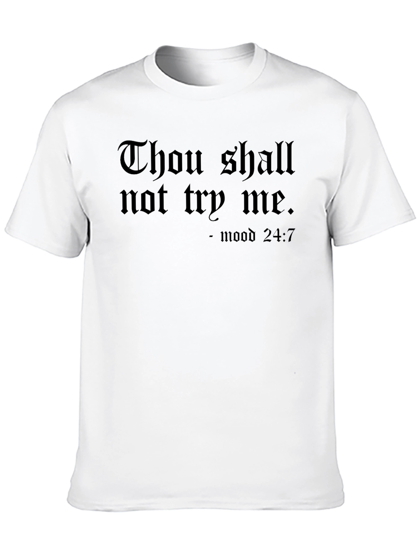 Black Thou Shalt Not Try Me Graphic Tee - Mood 24:7 view 10
