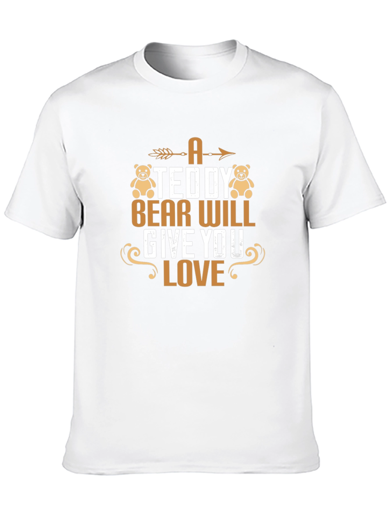 Black A Teddy Bear Will Give You Love T-Shirt view 10