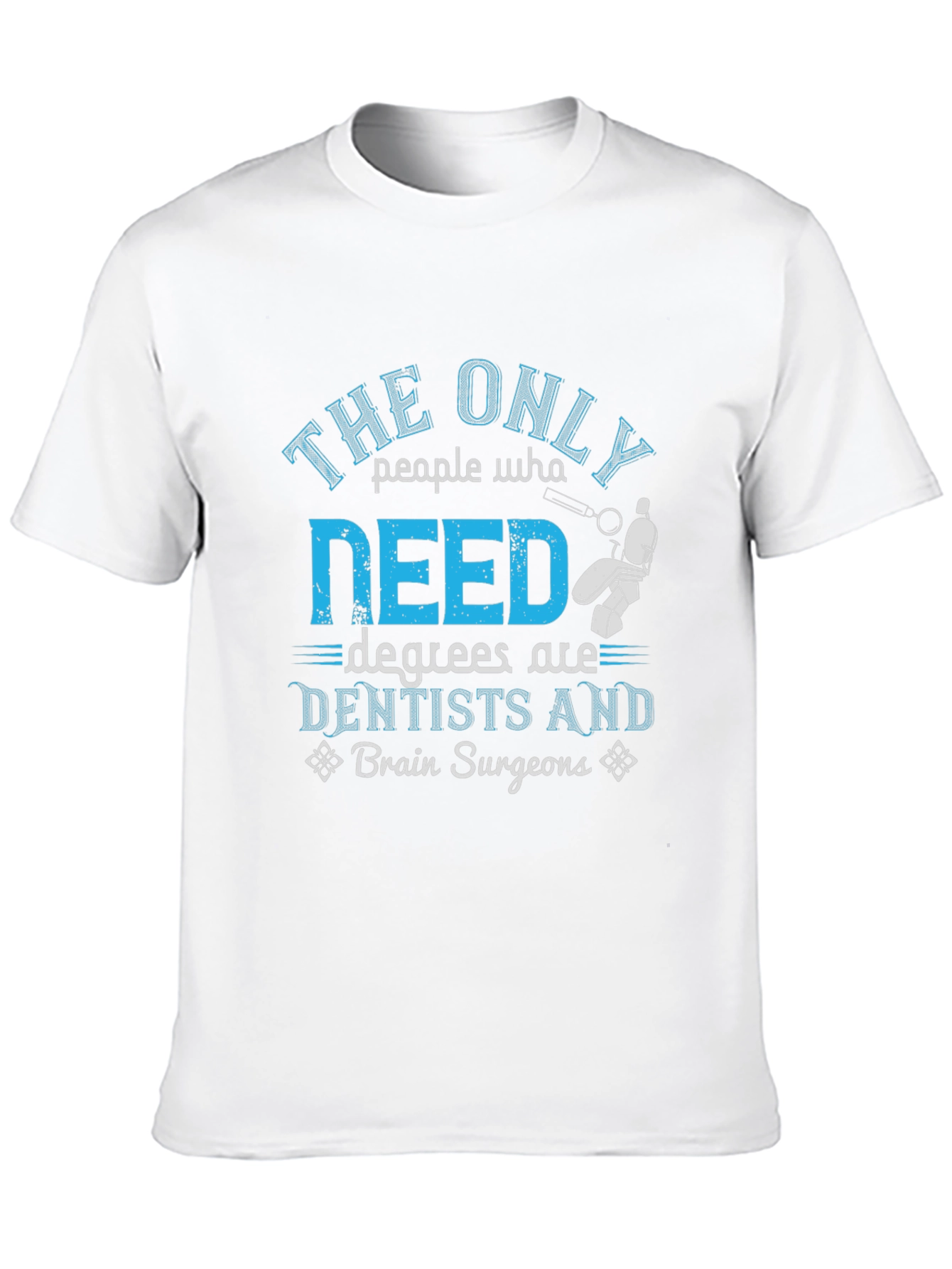 Black Dentist & Brain Surgeon Degree T-Shirt view 10