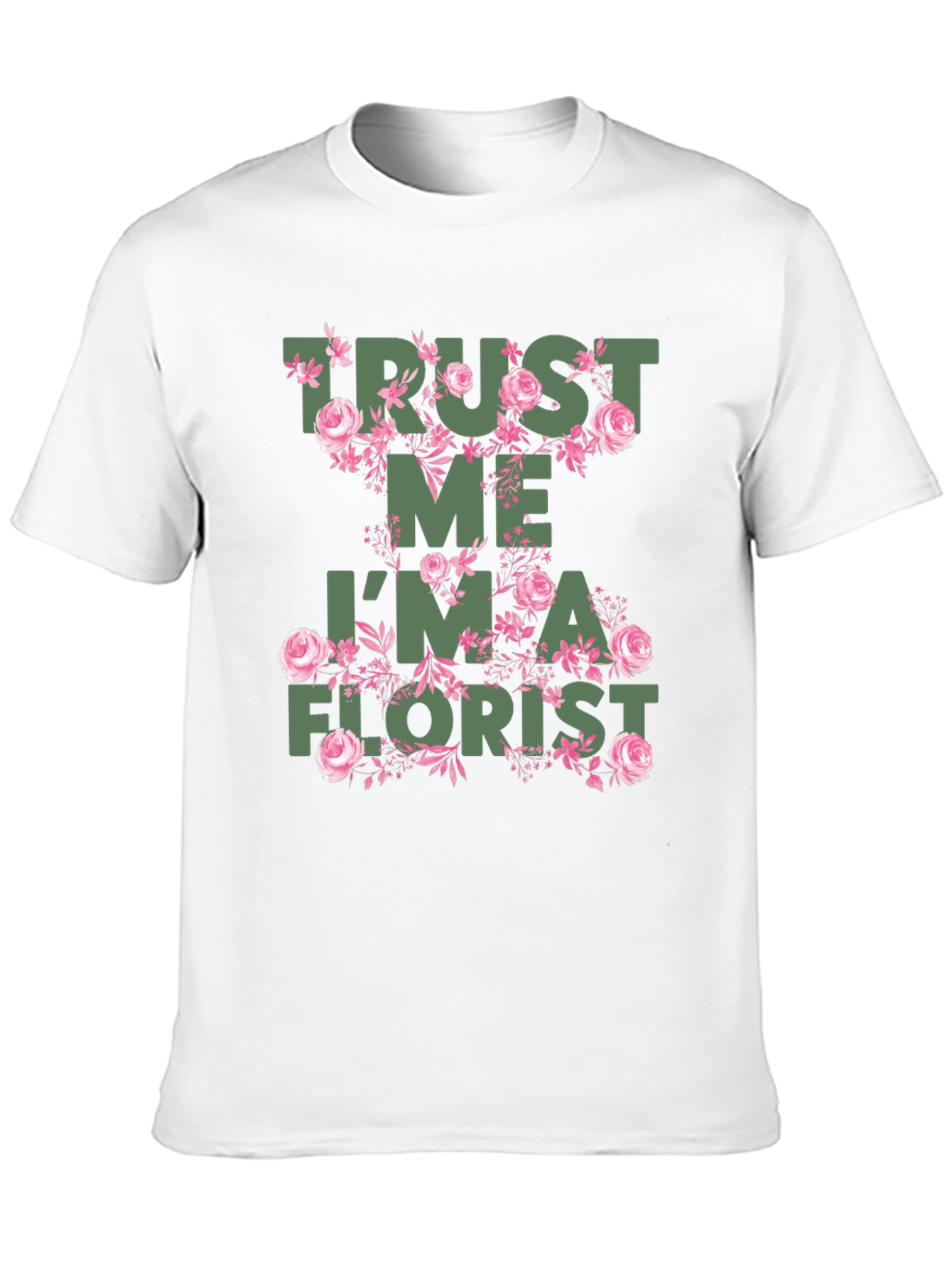 Black Trust Me I'm a Florist T-Shirt view 10