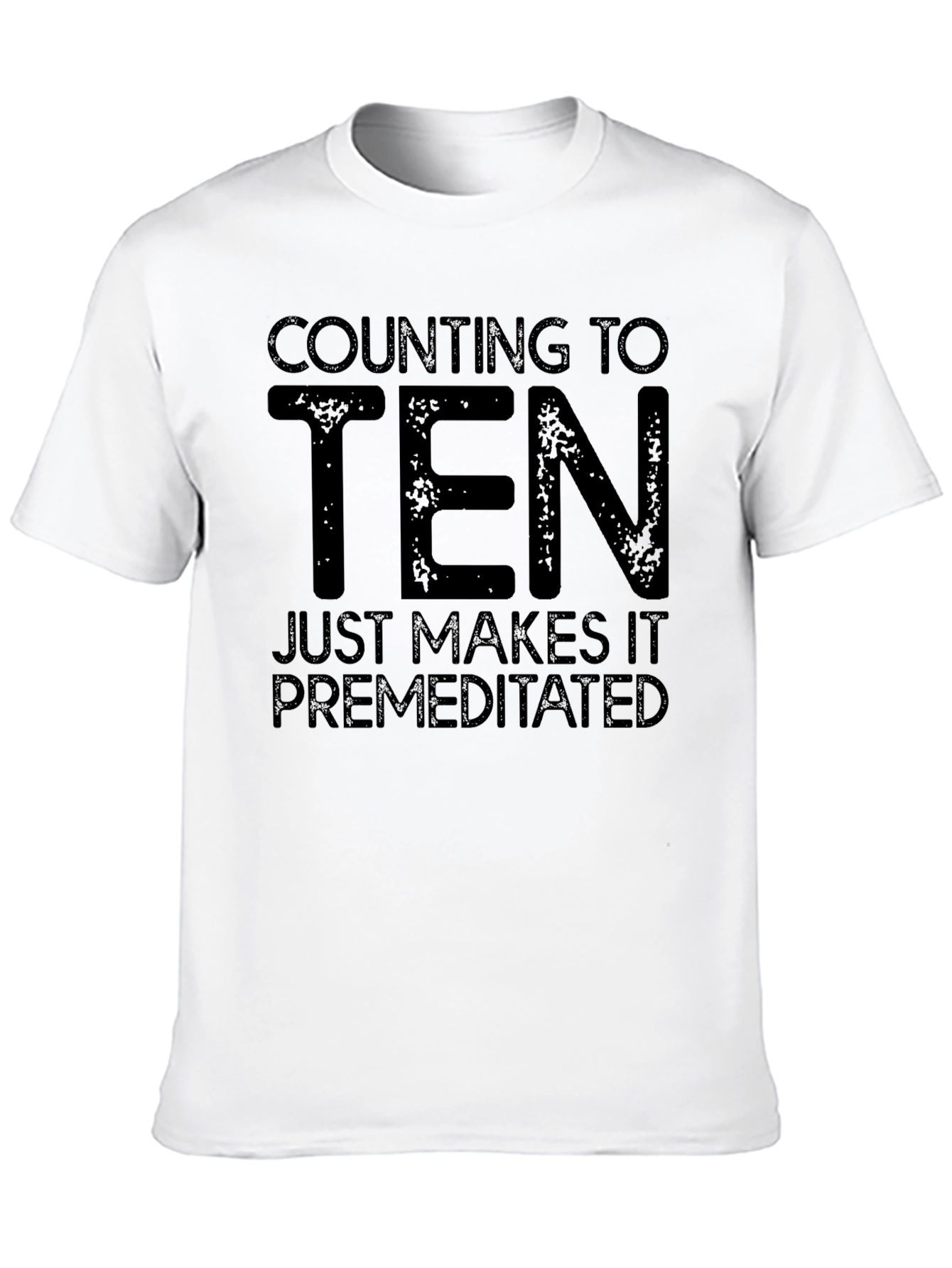 Black Counting to Ten Sarcastic Graphic Tee view 10