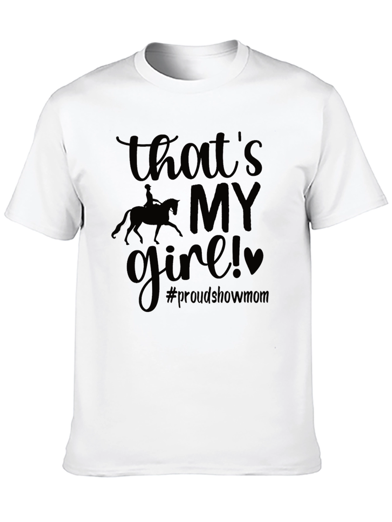 Proud Show Mom T-Shirt - Equestrian Riding Design - 10