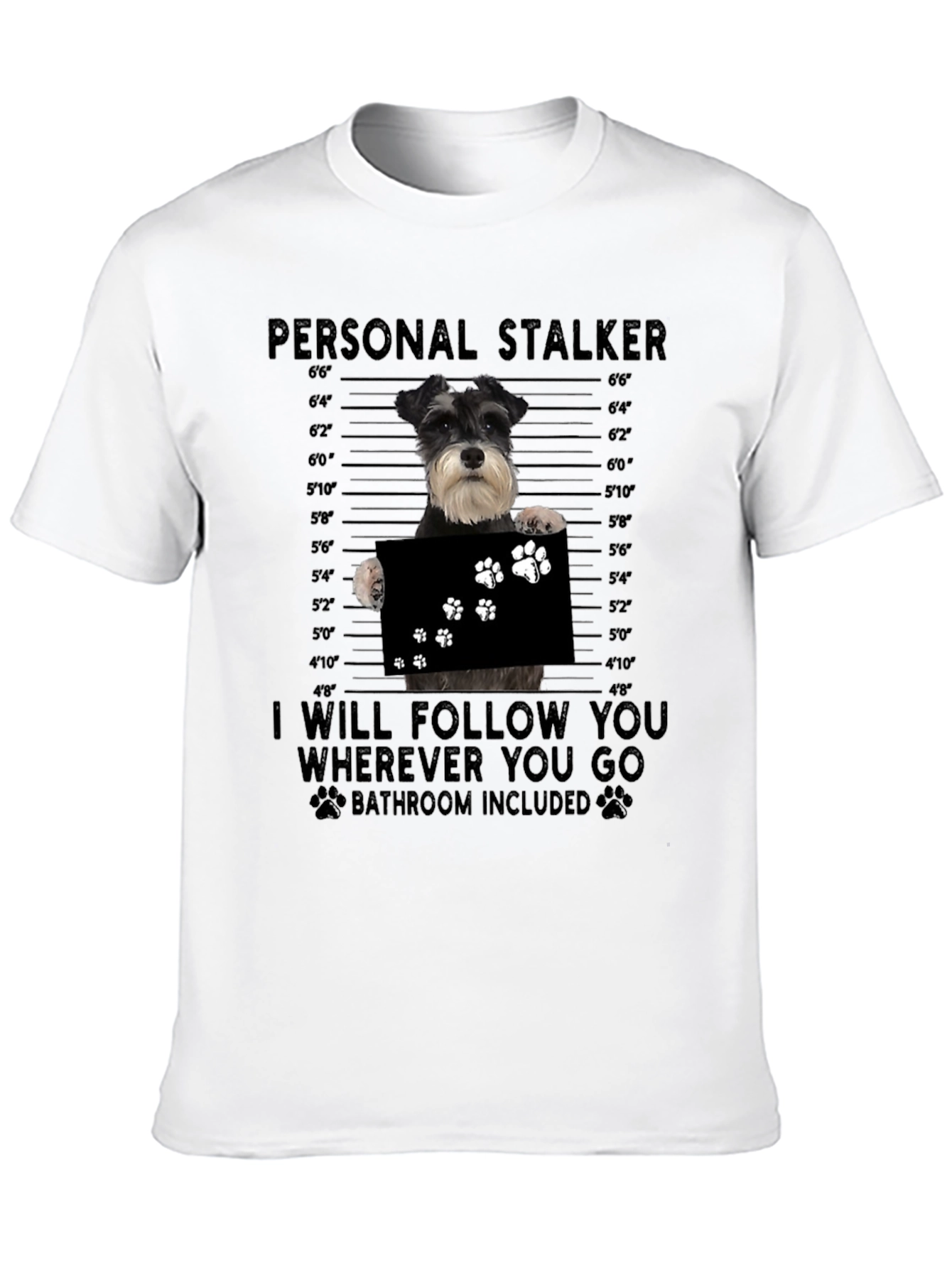 Black Personal Stalker Dog T-Shirt view 10