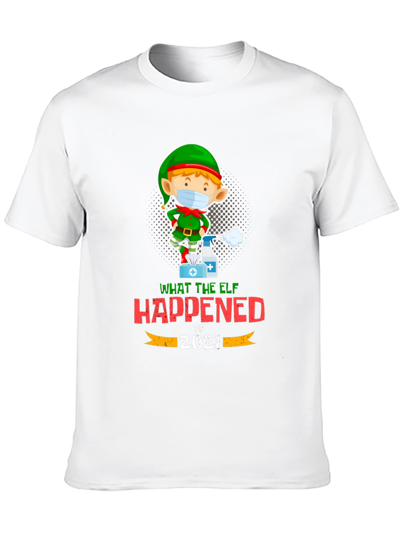 Black What The Elf Happened to 2021 T-Shirt view 10