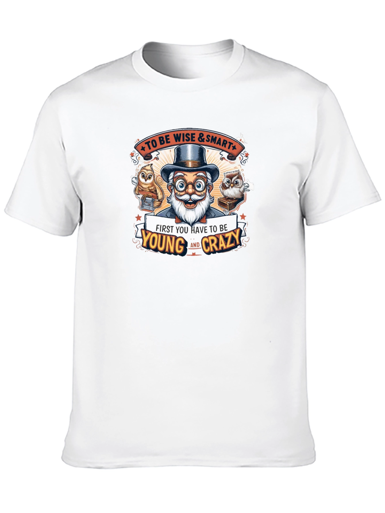 Black Wise & Smart Graphic T-Shirt - Young and Crazy Design view 10