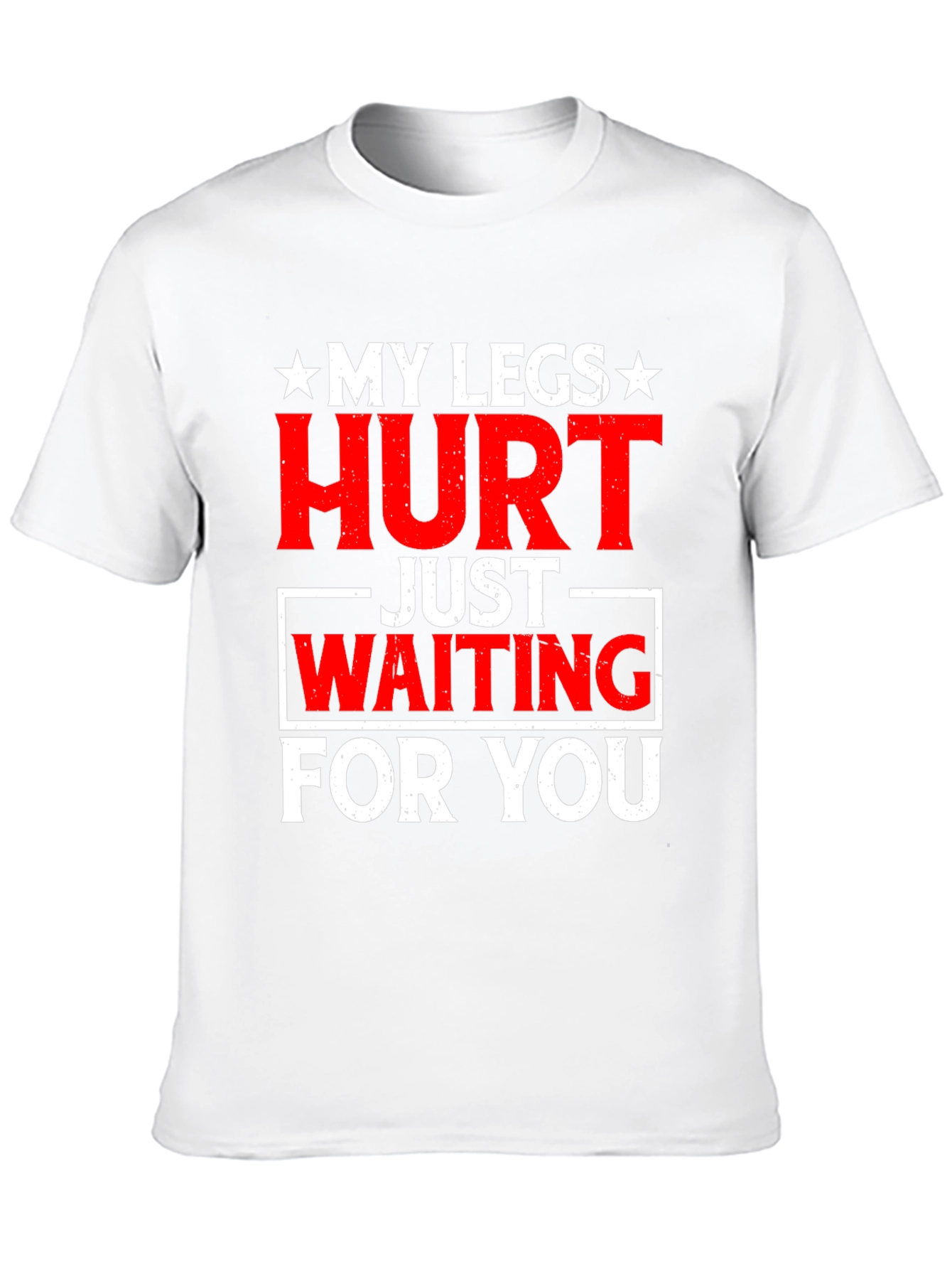Black Funny 'My Legs Hurt' Graphic Tee view 10