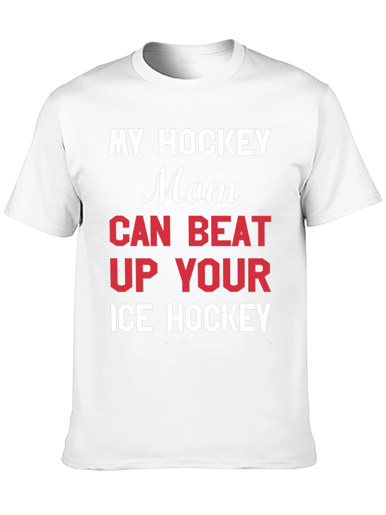 Black Hockey Mom T-Shirt - My Mom Can Beat Up Your Ice Hockey view 10