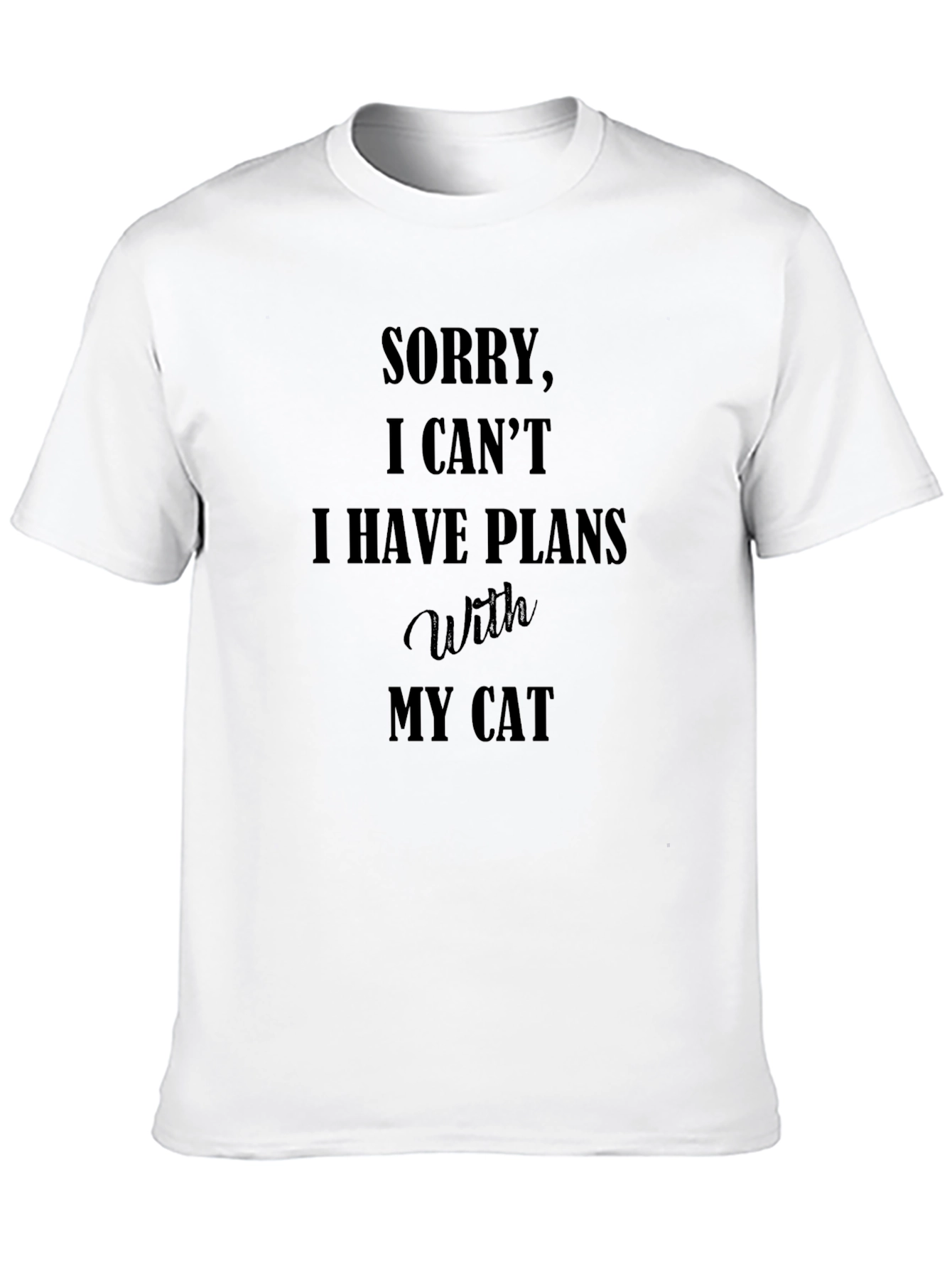 Black Sorry I Have Plans With My Cat T-Shirt view 10