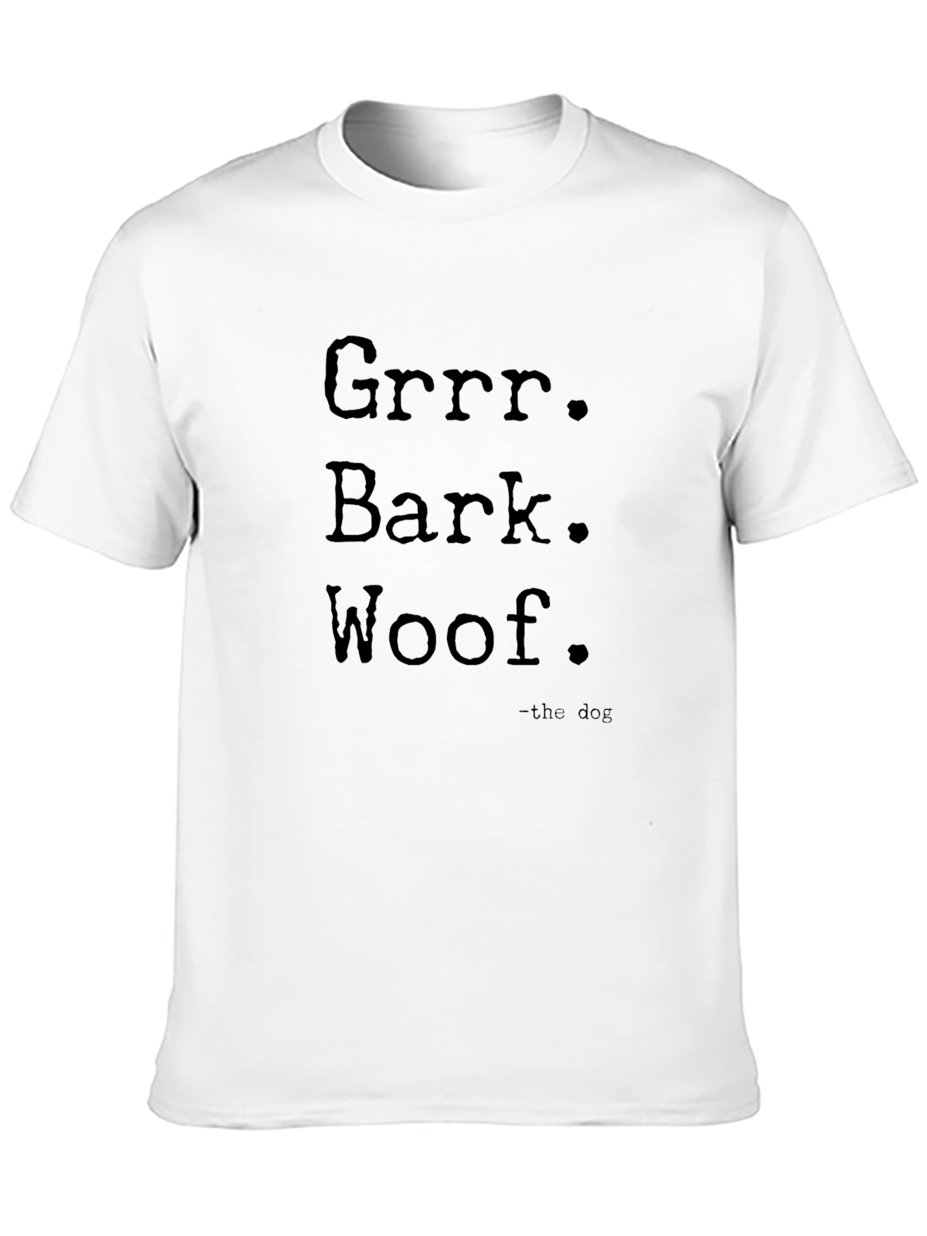 Black Grrr Bark Woof Dog T-Shirt - Funny Pet Lover Tee view 10