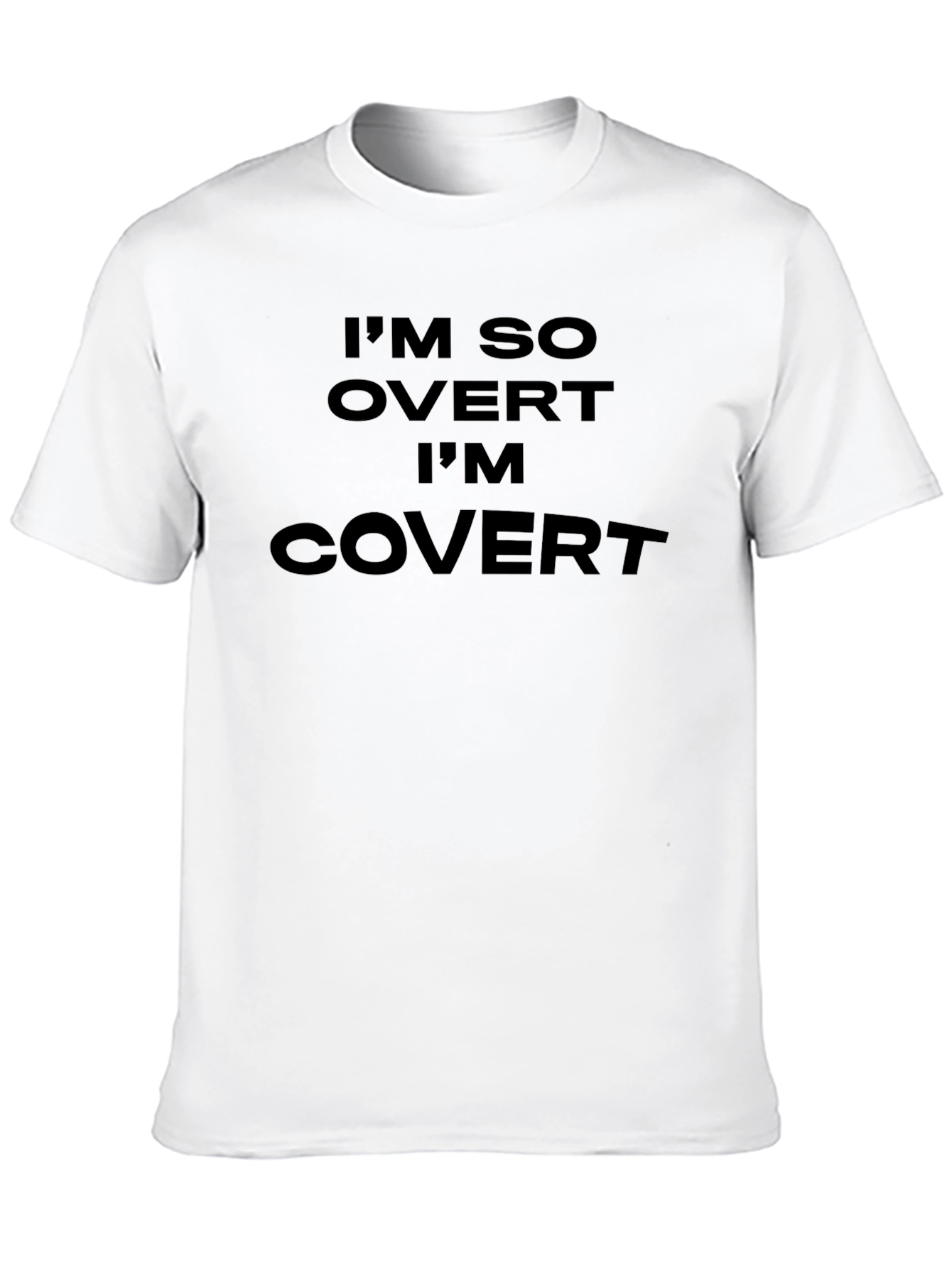 Black I'm So Overt I'm Covert Graphic T-Shirt view 10
