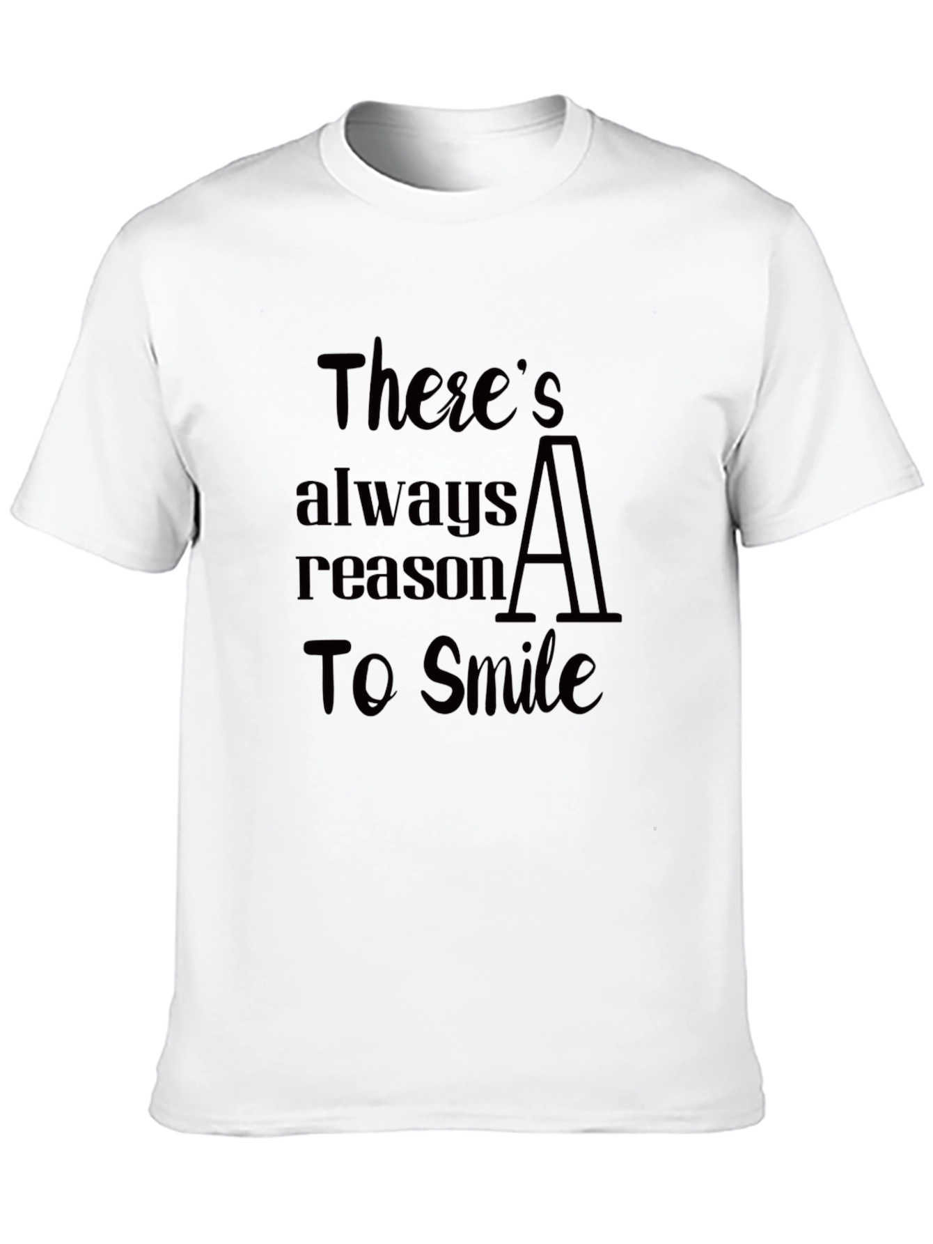 Black There's Always A Reason To Smile Black T-Shirt view 10