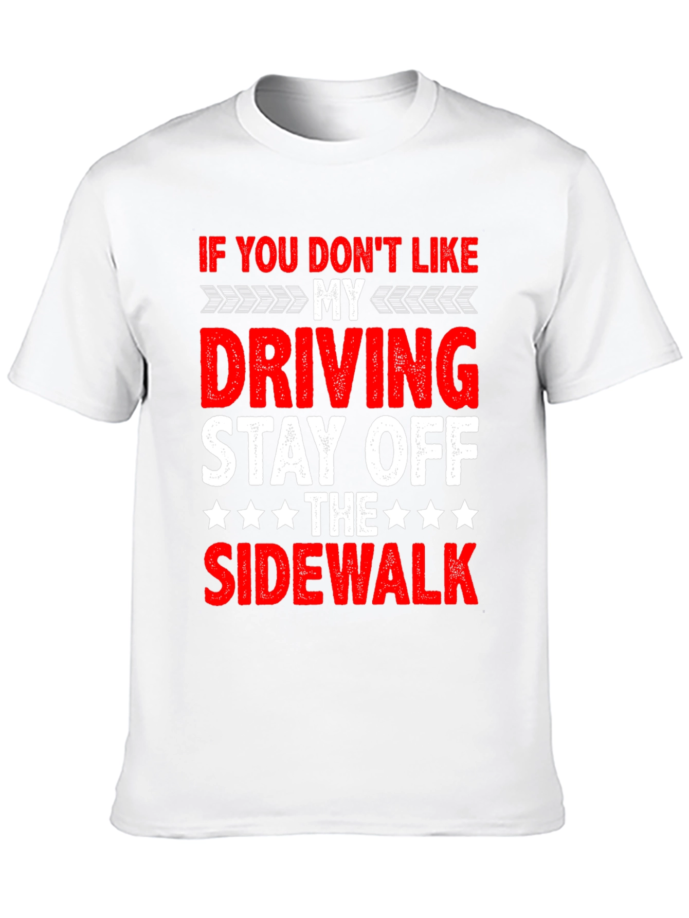 Black Funny Driving T-Shirt - Stay Off Sidewalk view 10