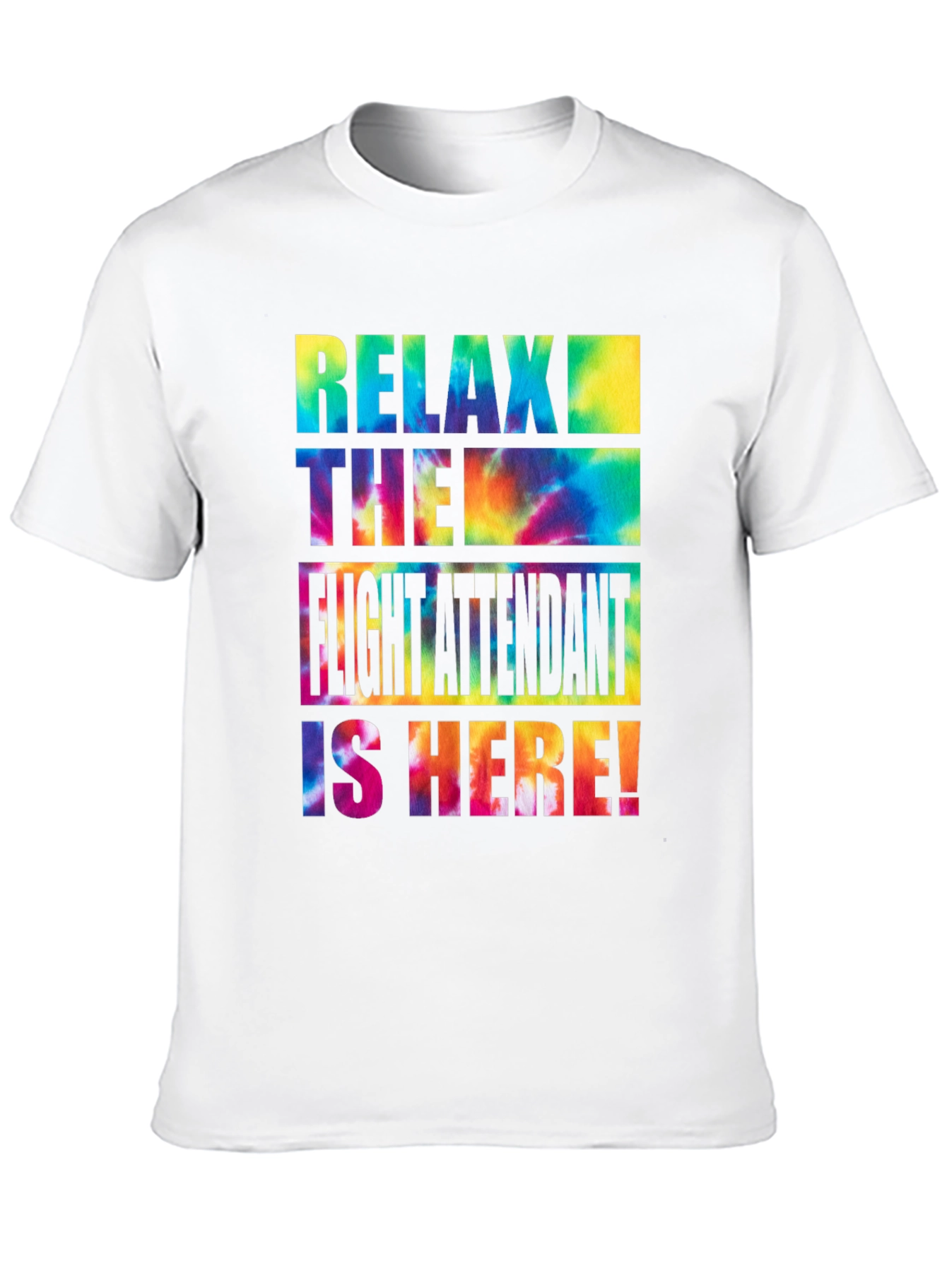 Black Relax Flight Attendant Here Tie Dye T-Shirt view 10