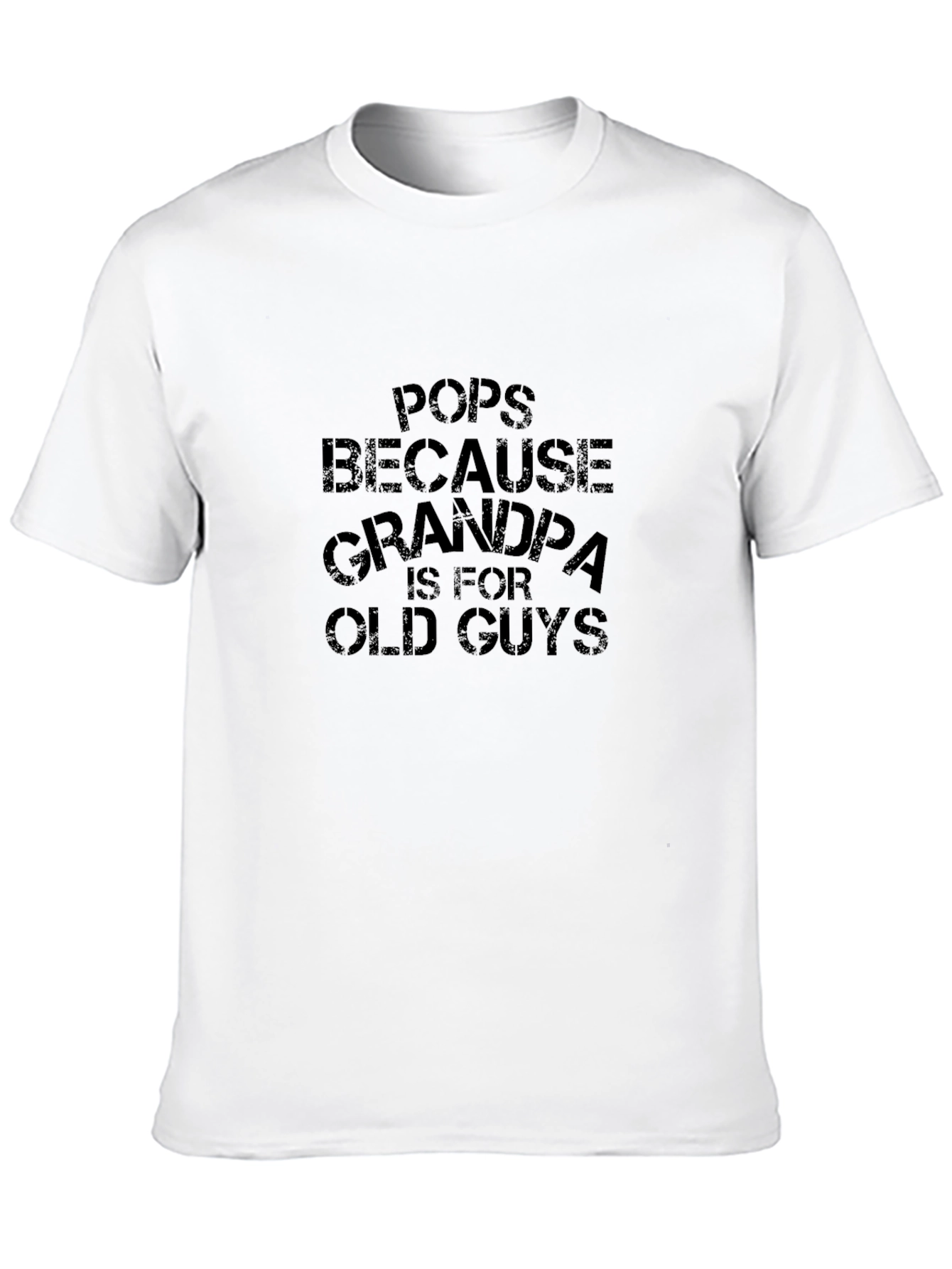 Black Pops Because Grandpa Is for Old Guys Funny T-Shirt view 10
